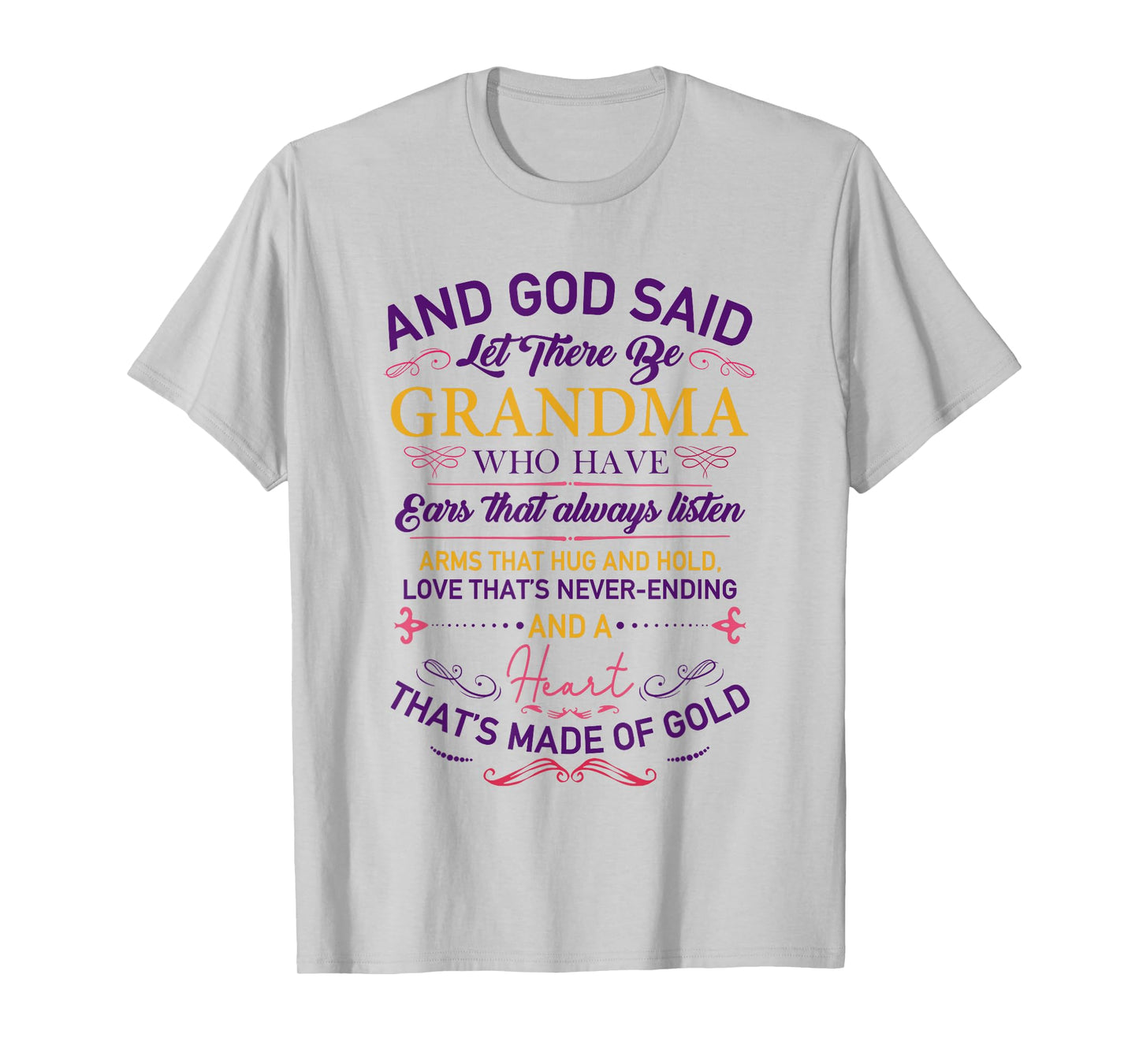 and god Said let There be Grandma who Have Ears That Always T-Shirt