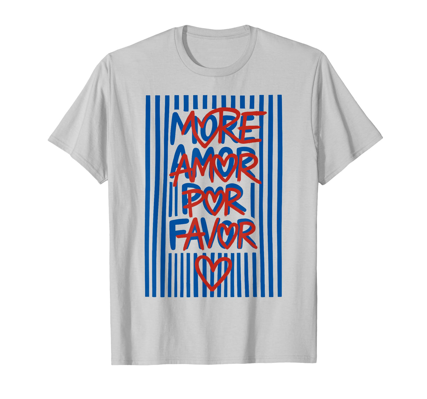 More Amor Por Favor Funny Spanish Love Quote T-Shirt
