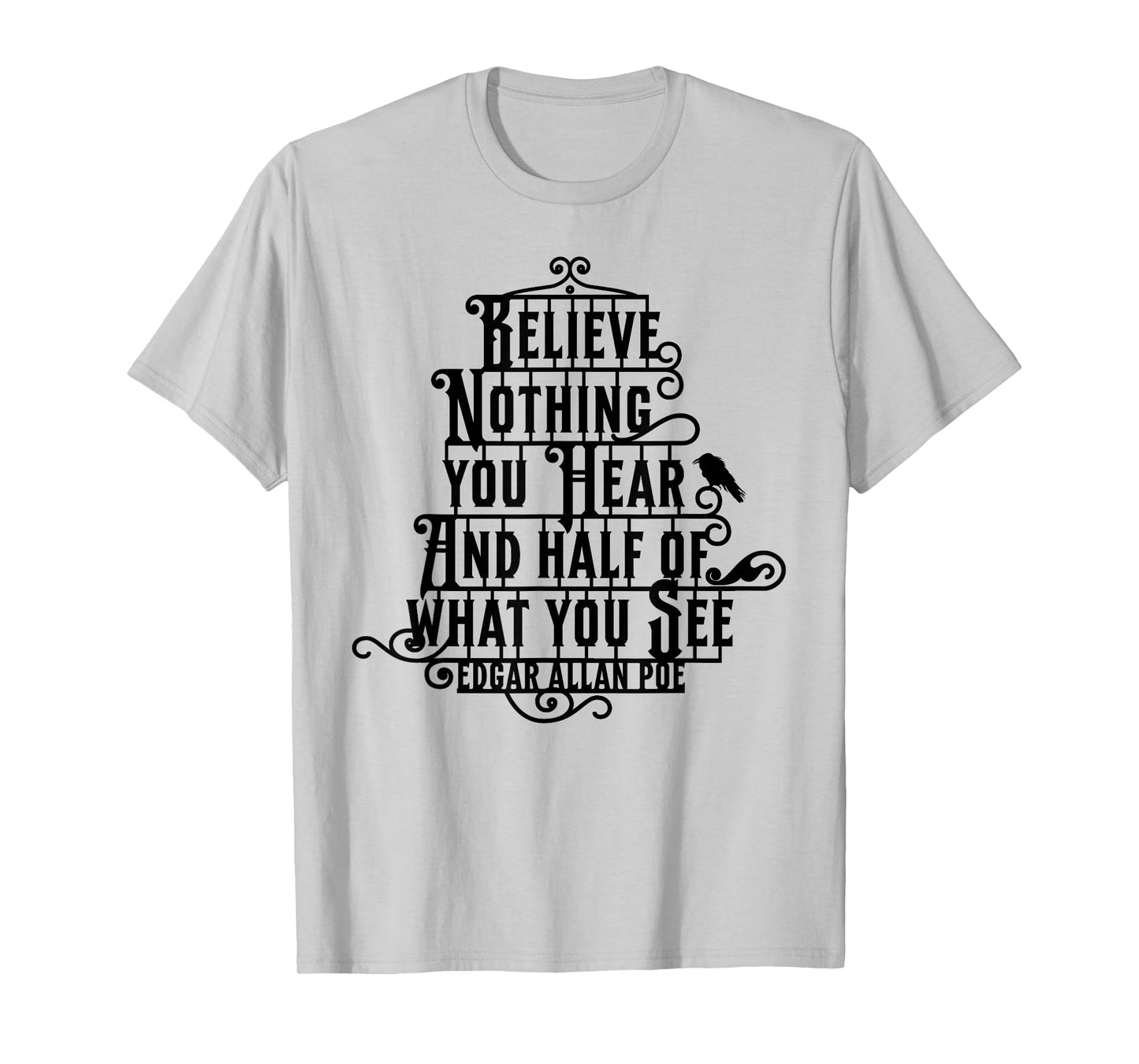 Edgar Allan Poe Quote T-Shirt