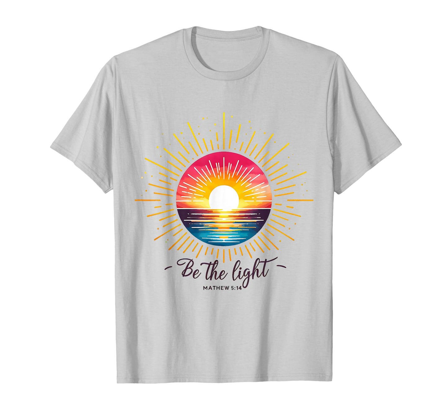 Be The Light Christian Bible Verse T-Shirt