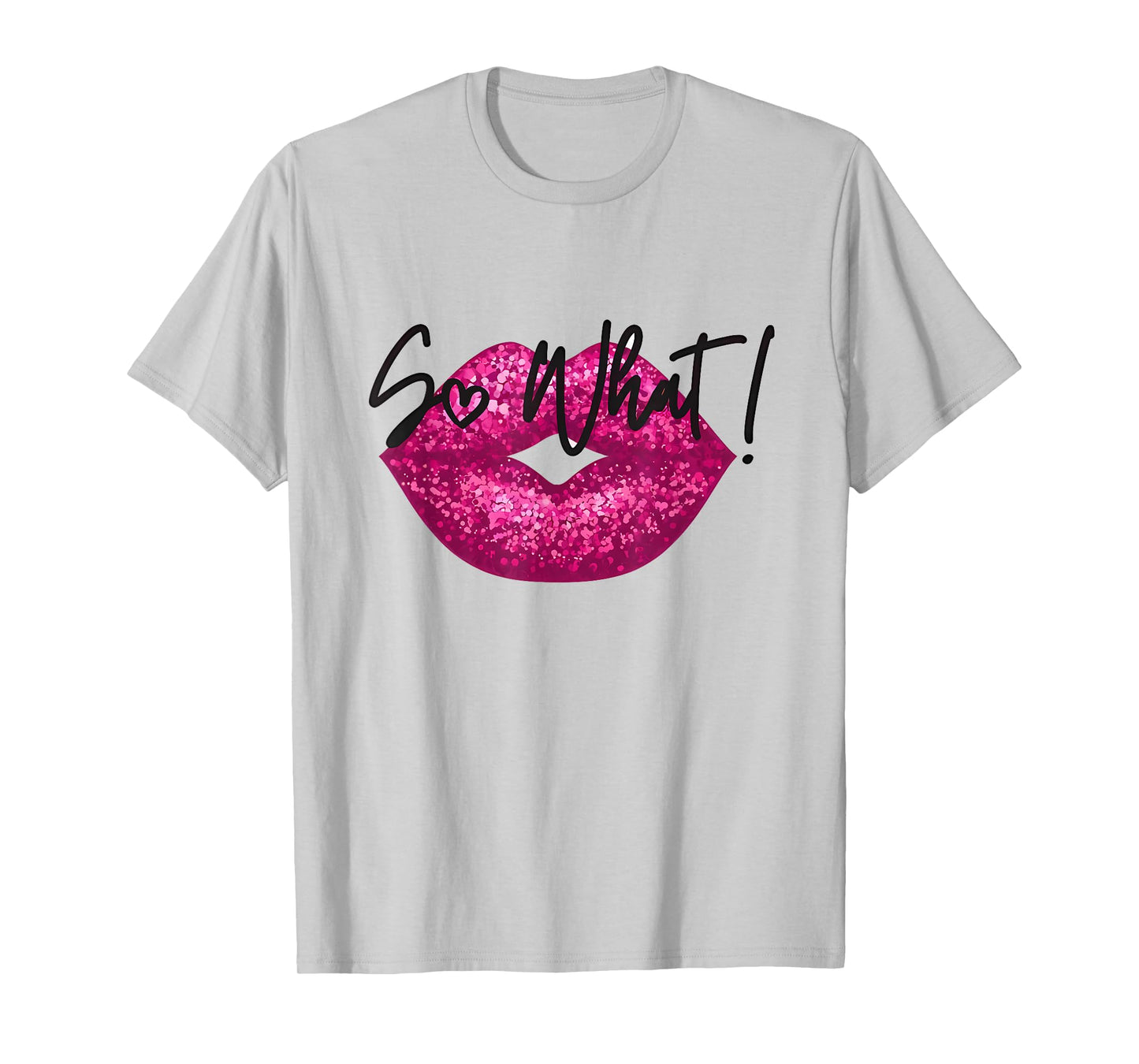 I So What Pink Colors Tour Funny Tee For Men Women Kids T-Shirt