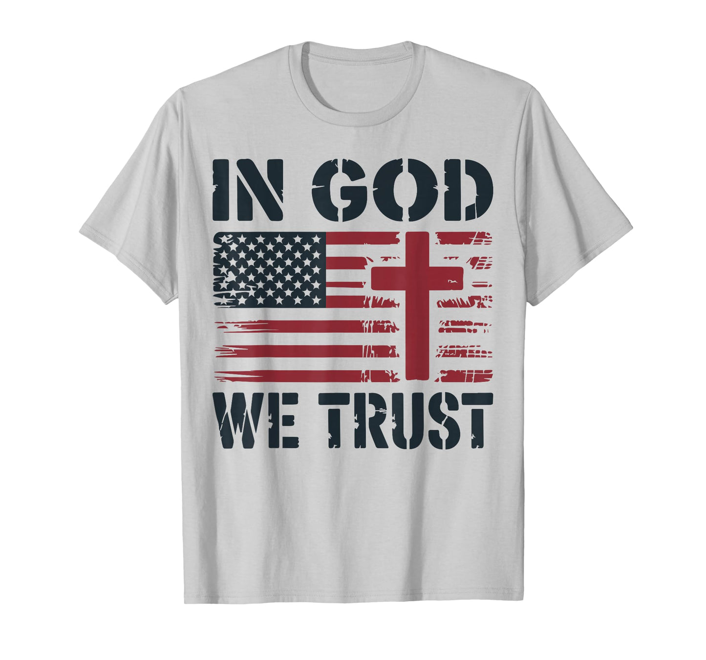 Mens in God We Trust American Flag Christian Patriotic Cross T-Shirt