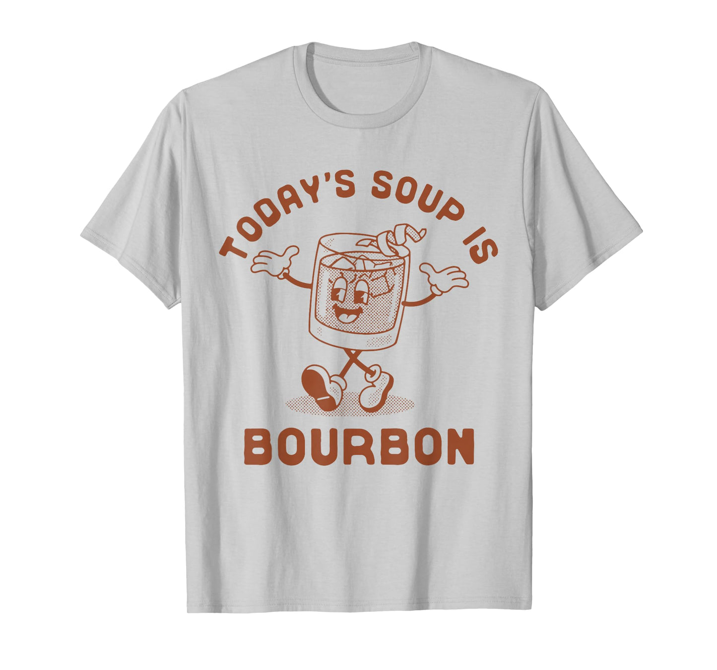 Today's Soup Is Bourbon - Funny Lover Bourbon Glass Vintage T-Shirt