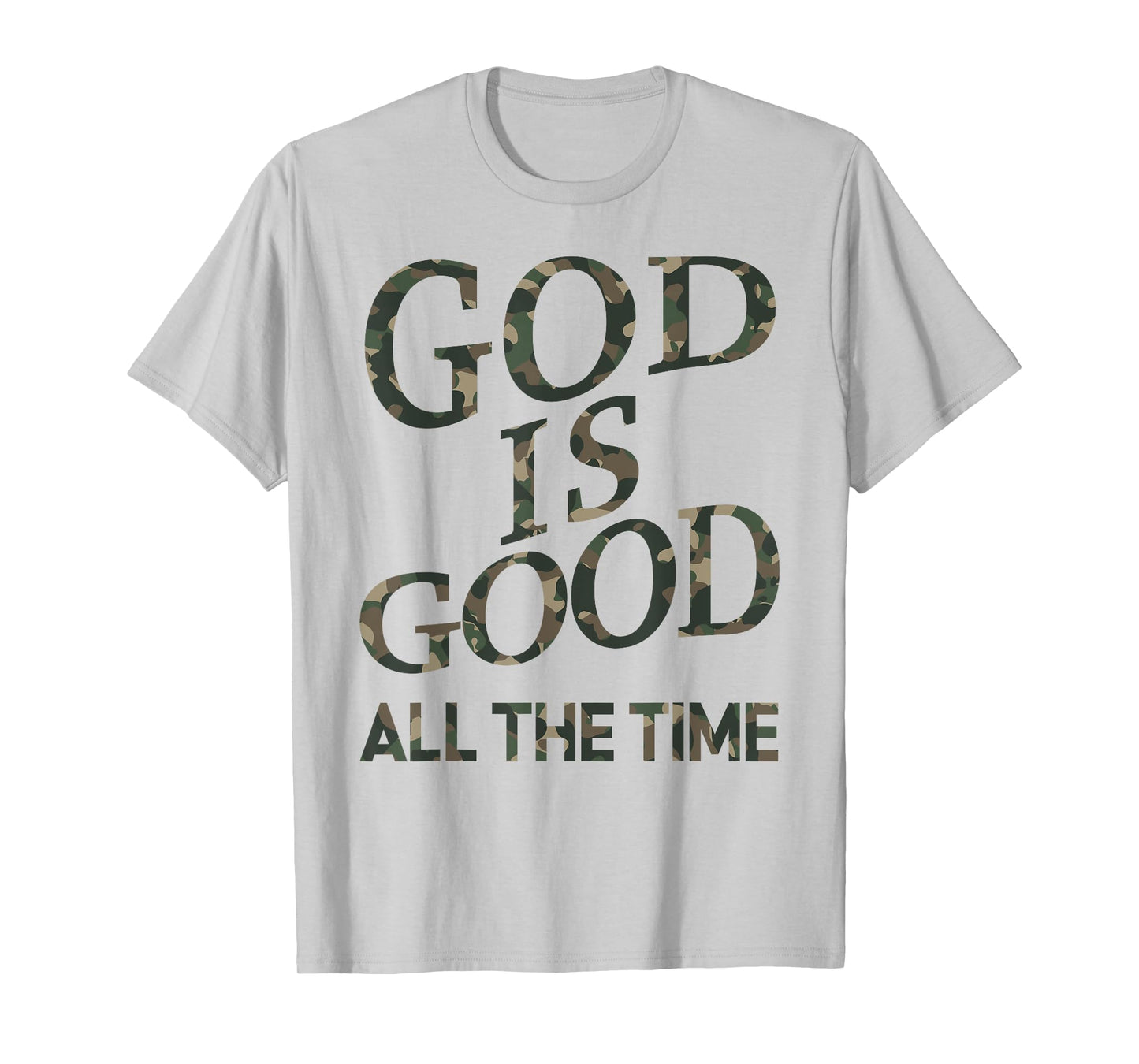 Camo God Is Good All The Time Jesus Men Youth Son Brother T-Shirt