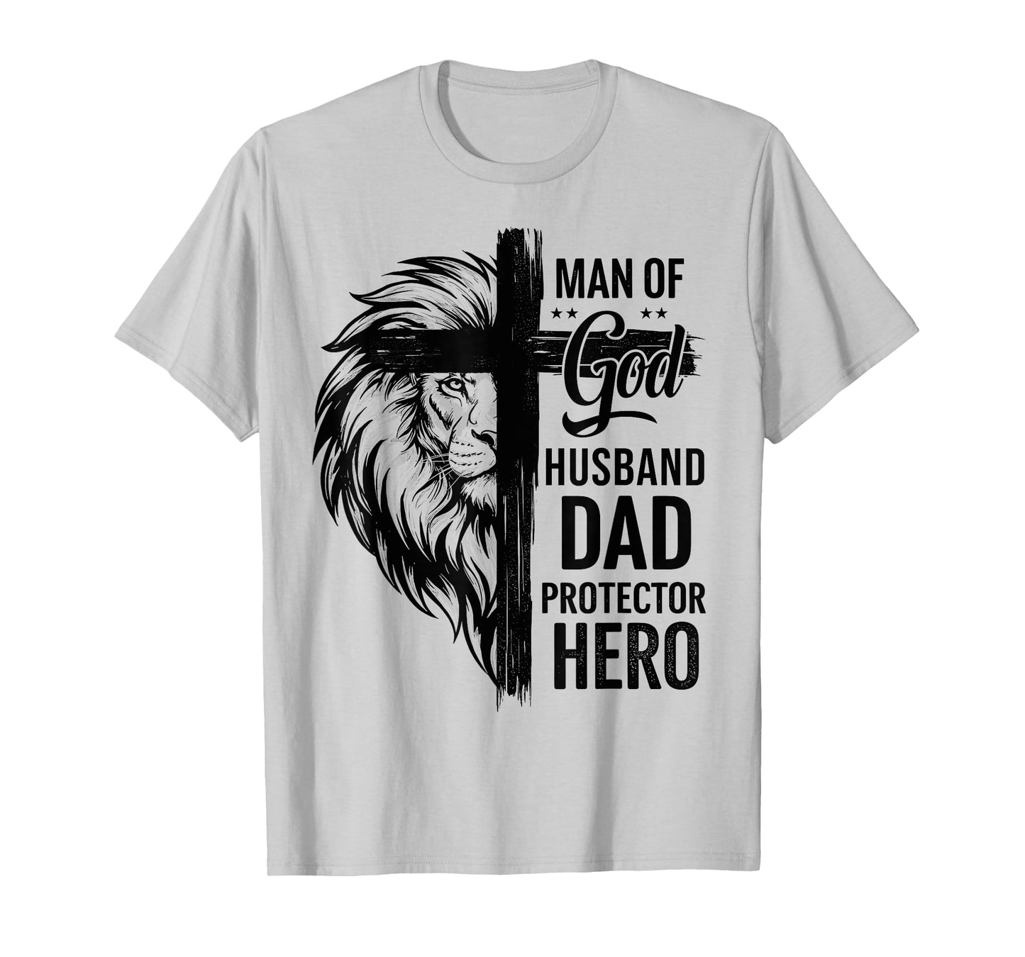 Christian Cross Man of-God Husband Dad Protector Hero Lion T-Shirt
