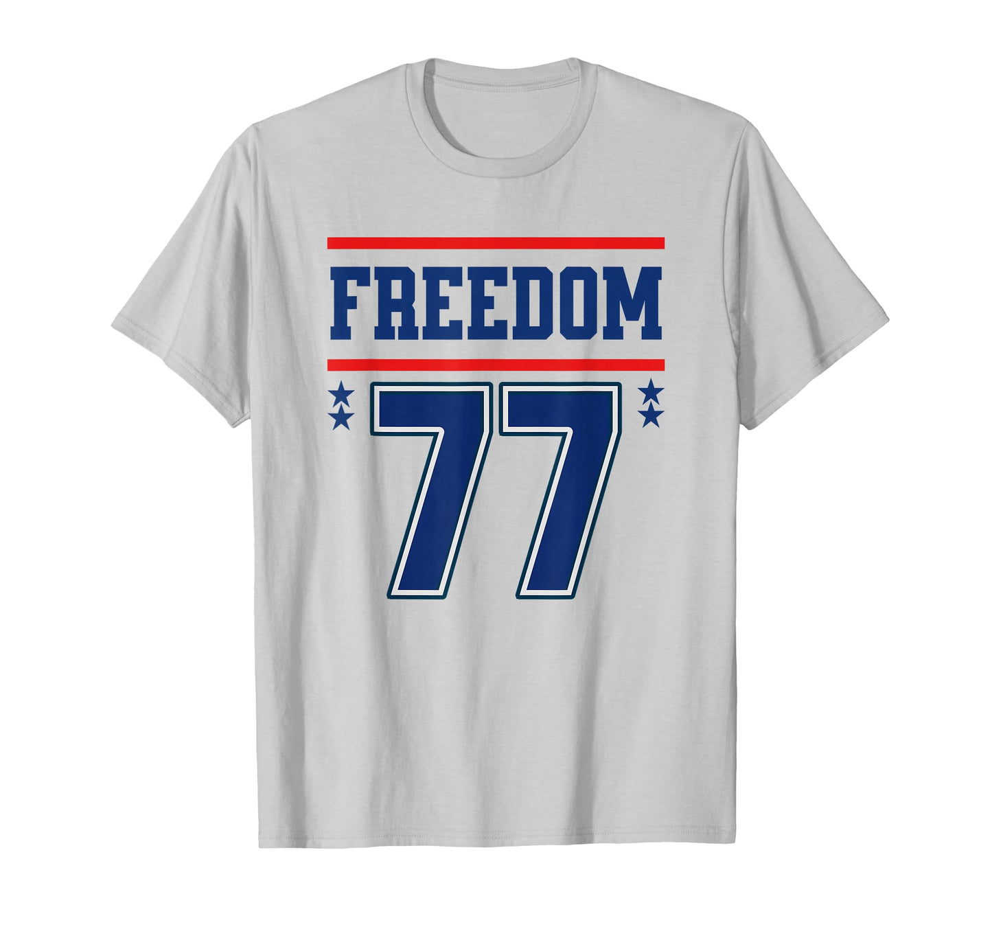 Freedom 77 Christian Patriotic Patriot T-Shirt