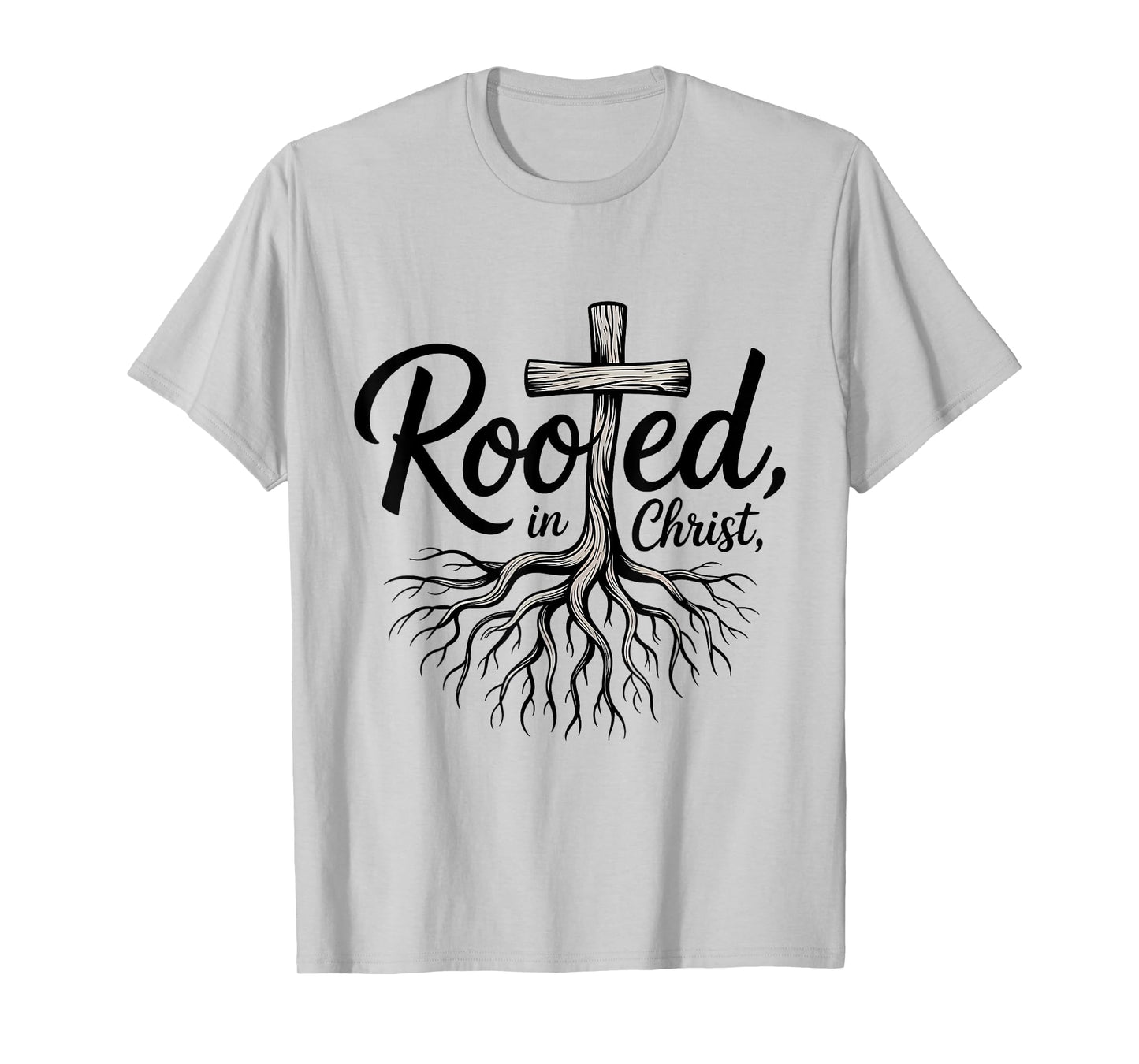 Rooted in Christ Jesus Cross Christian Faith T-Shirt