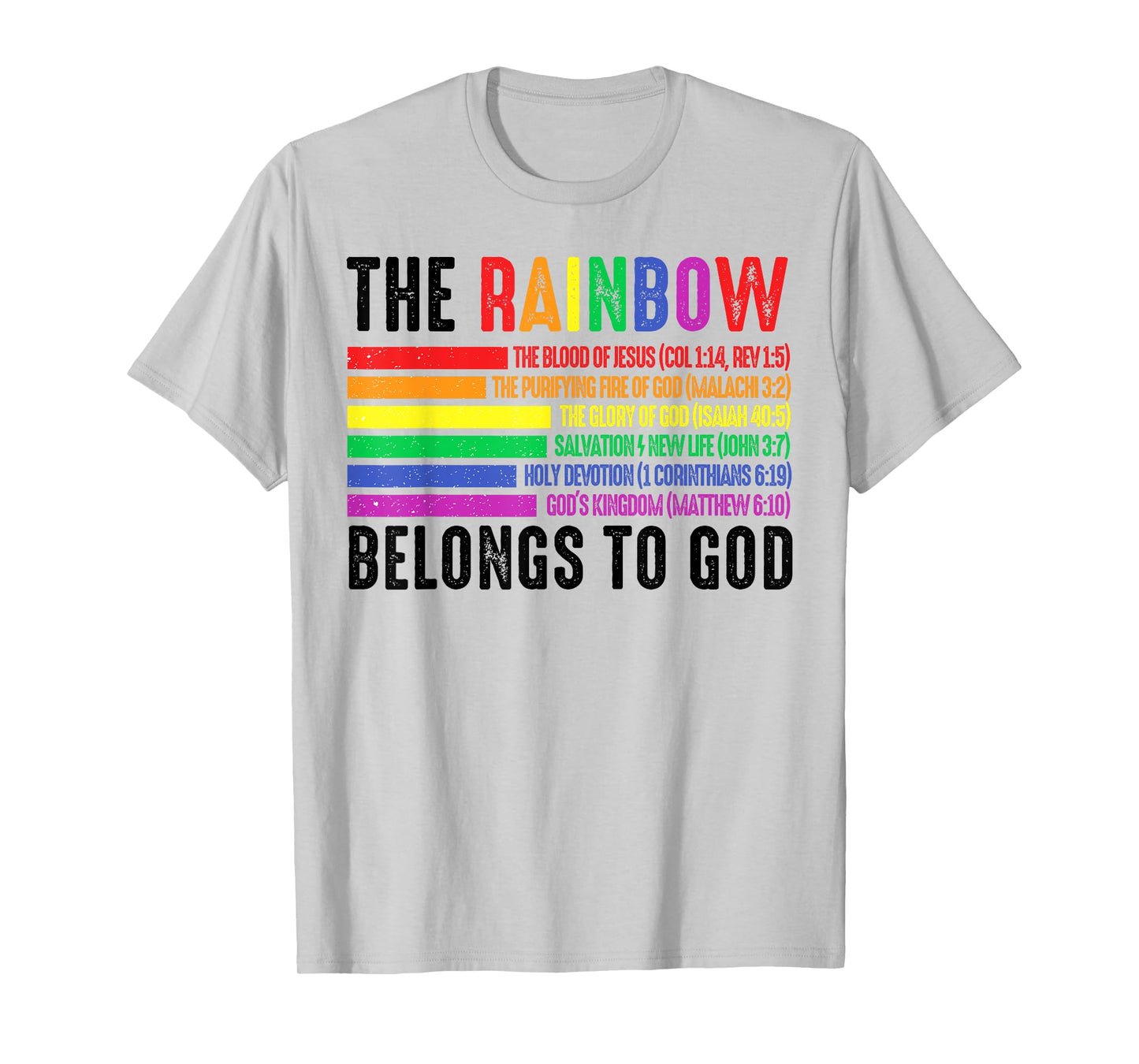 The Rainbow Belongs To God T-Shirt