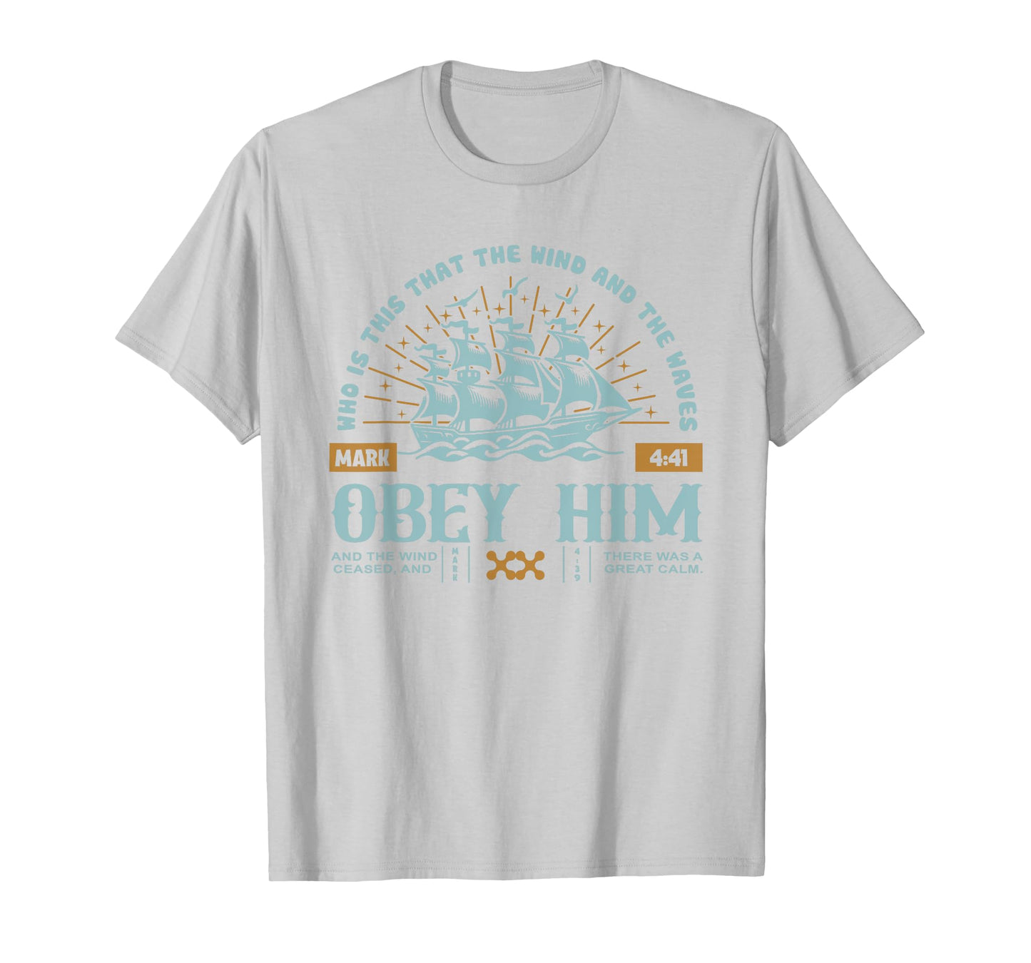 Christian Who Is This That the Wind and the Waves Obey Him T-Shirt