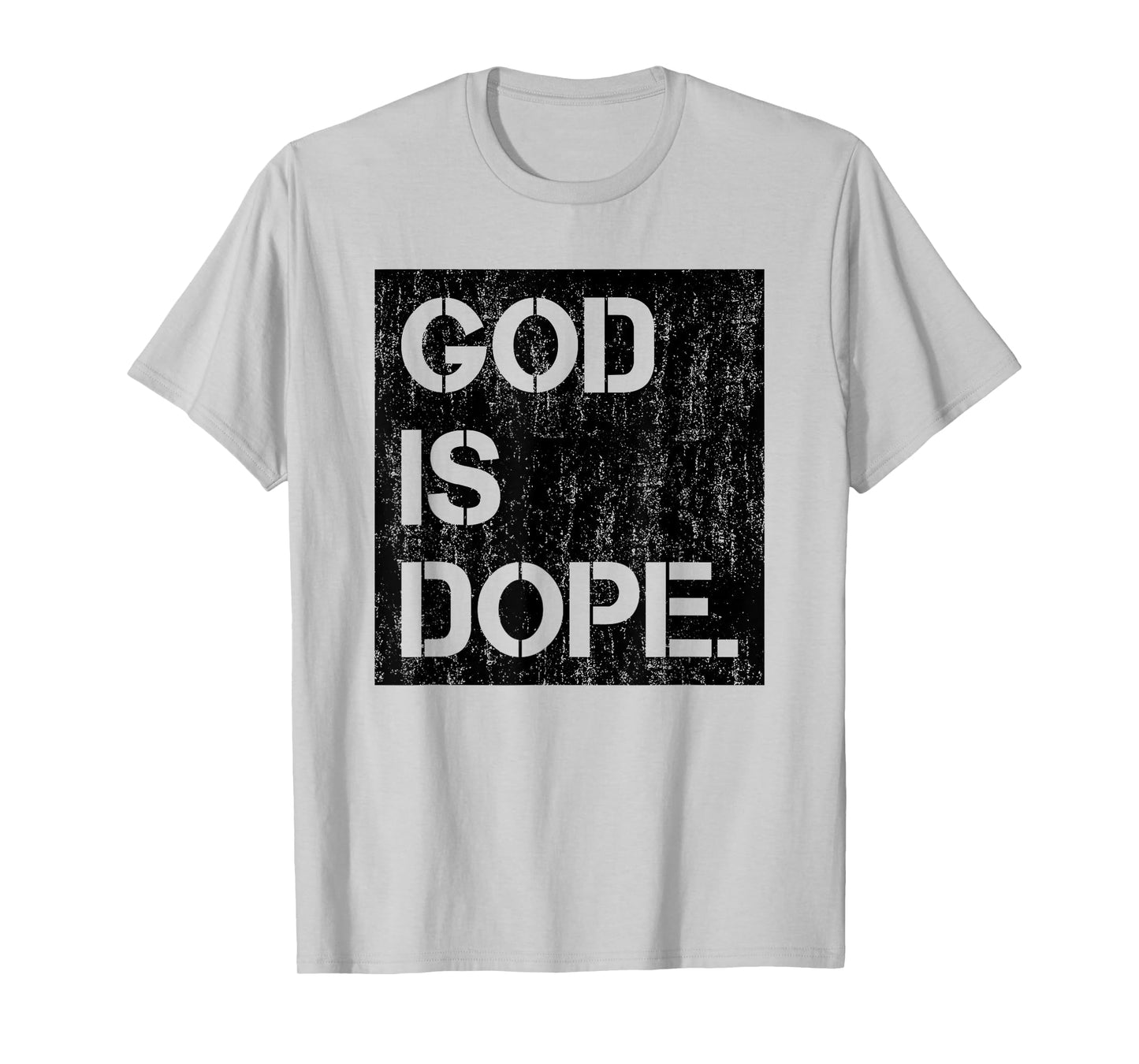 God is Dope Christian Faith Believer T-Shirt