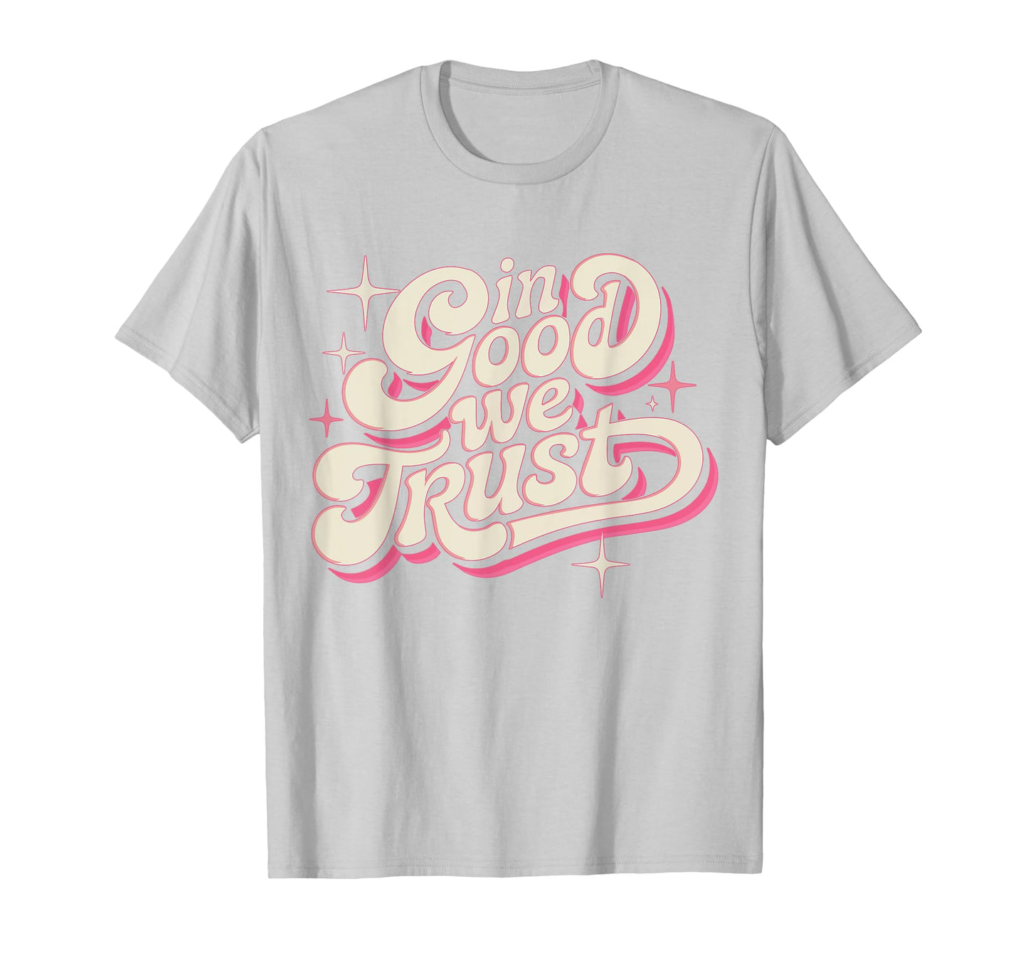 Toddler Girl in God We Trust Good Christian Jesus Sister Kid T-Shirt