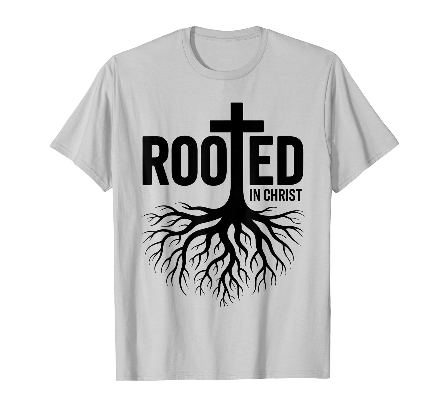 Rooted in Christ Jesus Cross Christian Faith T-Shirt