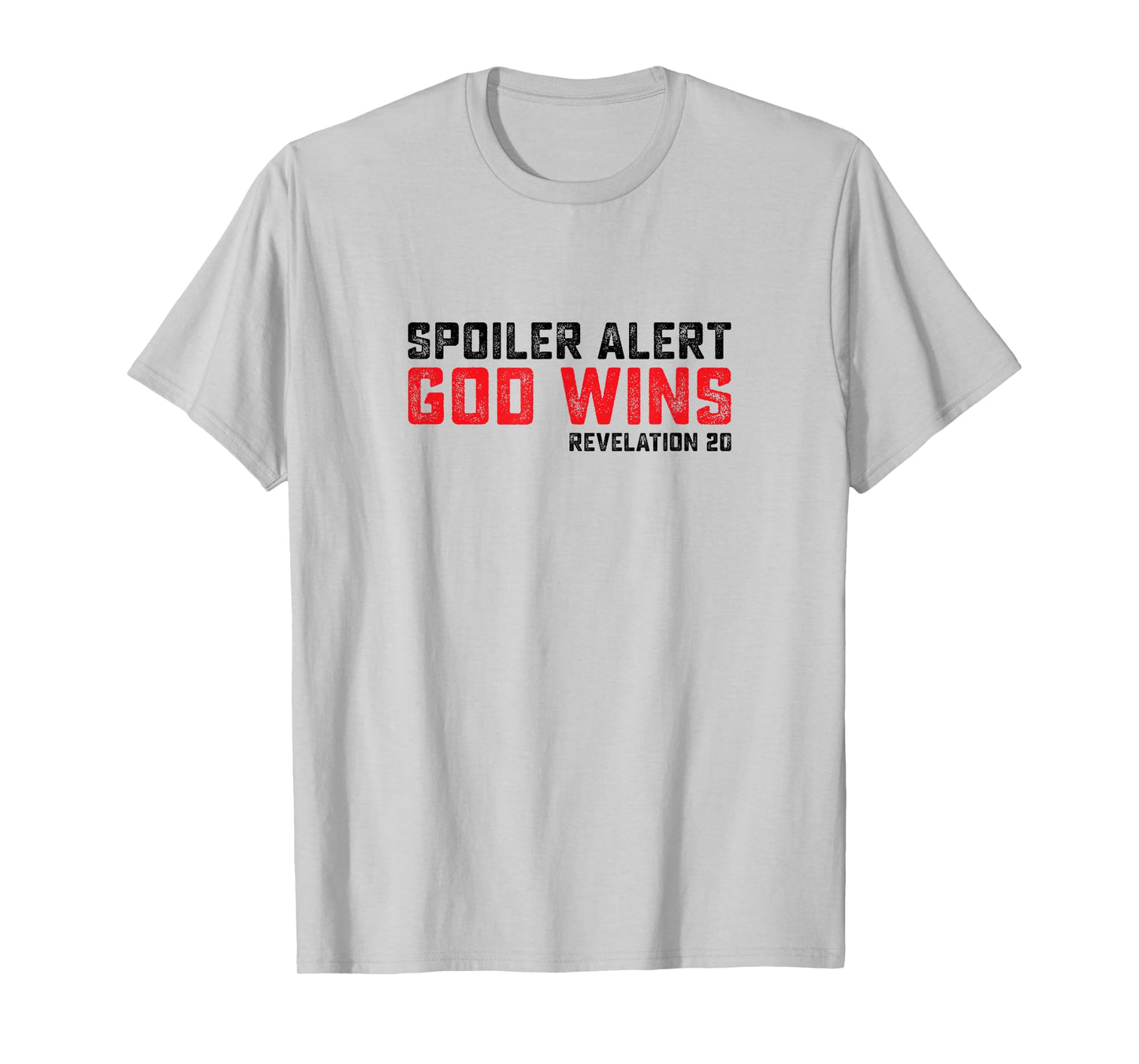 Spoiler Alert God Wins Revelation 20 T-Shirt