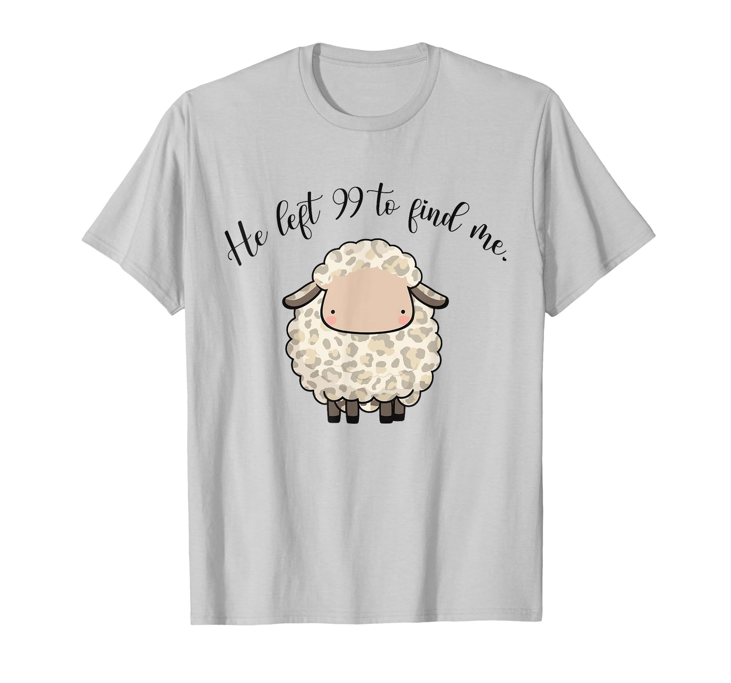 Jesus Apparel He Left The 99 To Find Me Lamb Christian Sheep T-Shirt