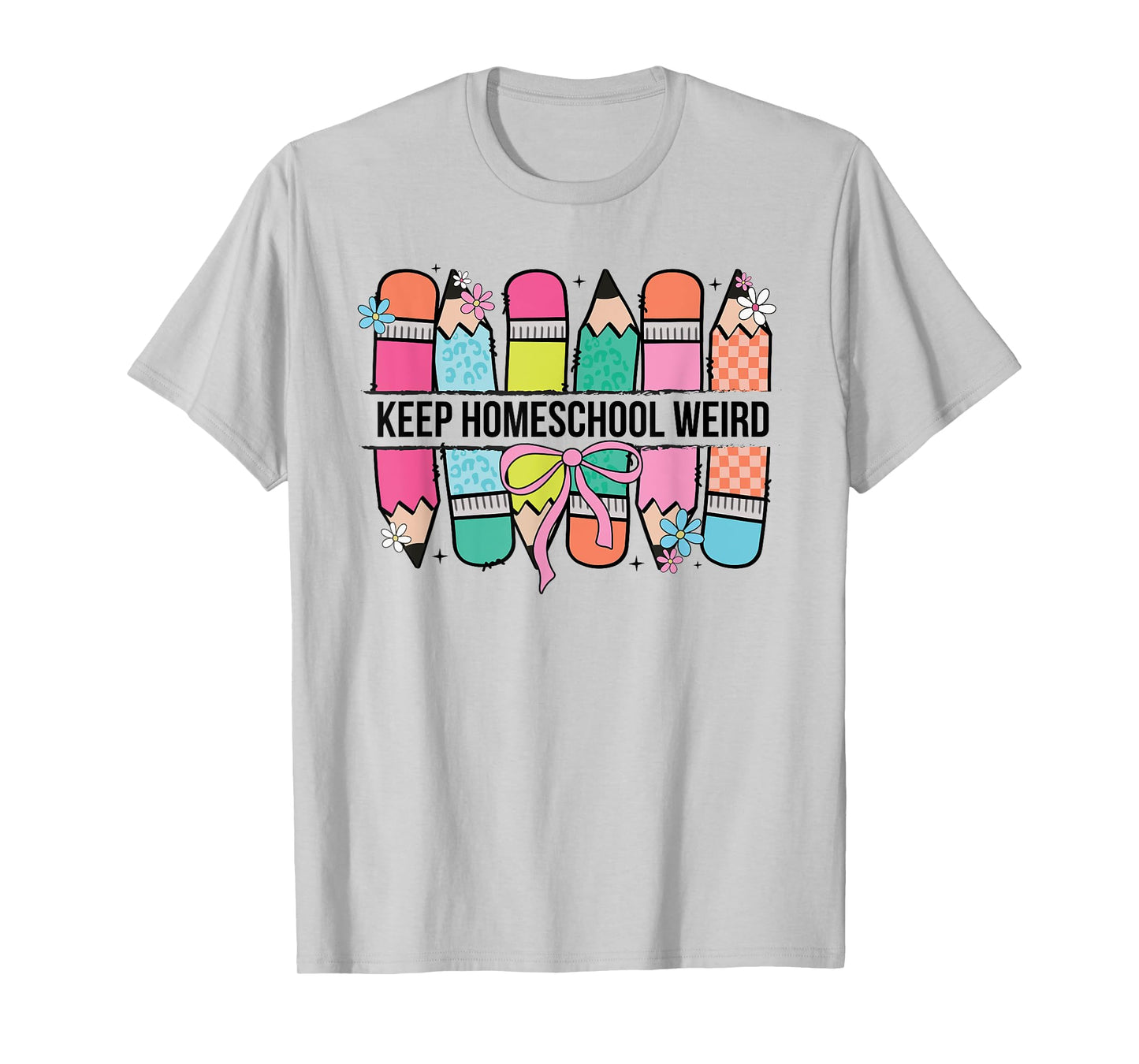 Keep Homeschool Weird Homeschool Mom Homeschool Mama T-Shirt