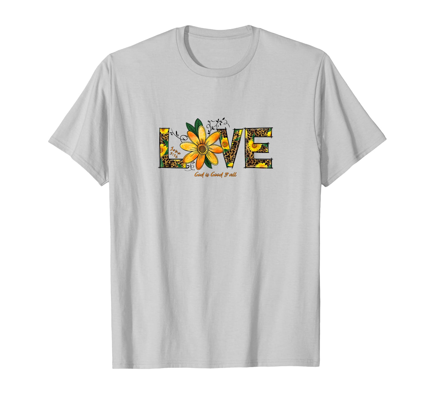 LOVE Leopard and Sunflowers, John 3:16 Christian Scripture T-Shirt