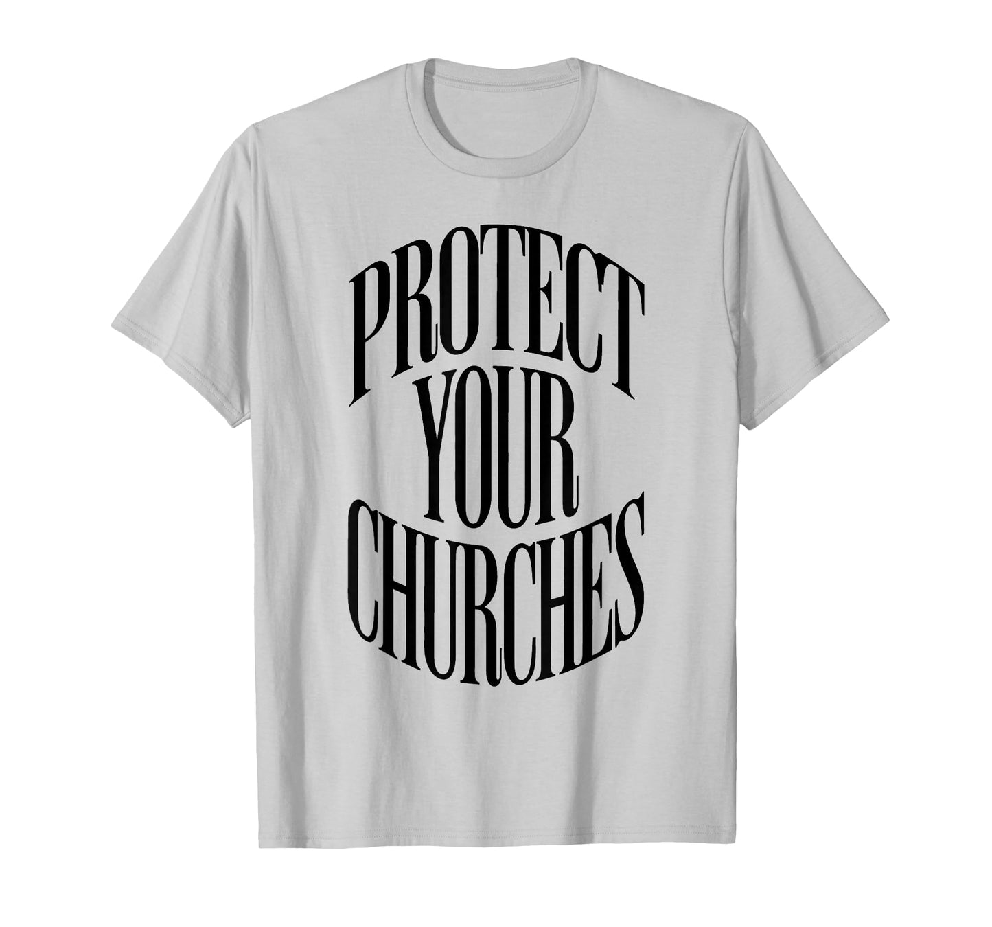 Protect Your Churches Cross Symbol Faith Jesus Christian T-Shirt