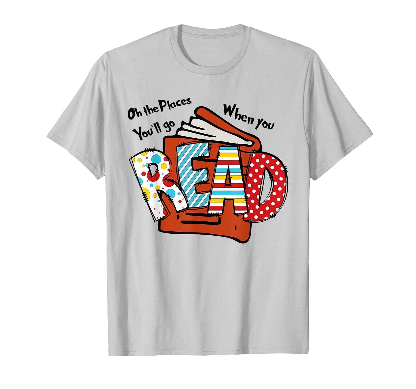 Books Balloon Oh The Places You Will Go When You Read T-Shirt
