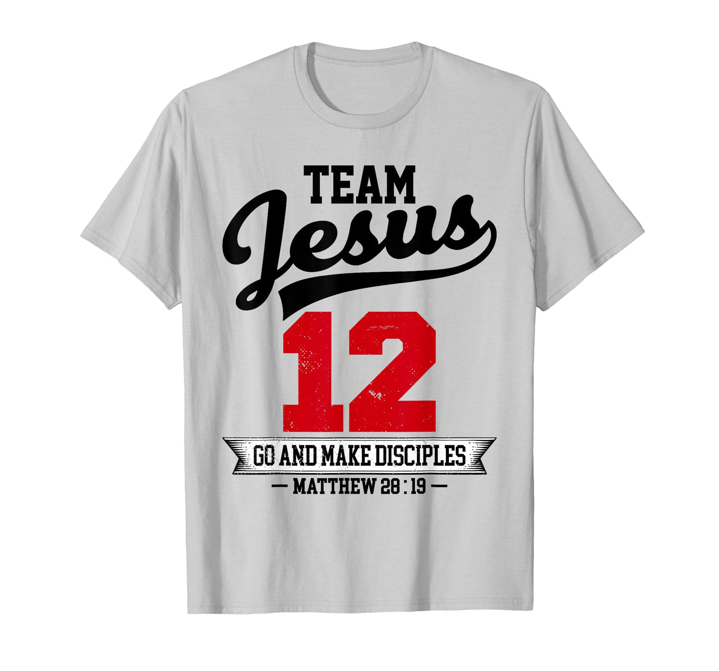Jesus and Baseball Team Jesus Christian Matthew 28:19 Love T-Shirt
