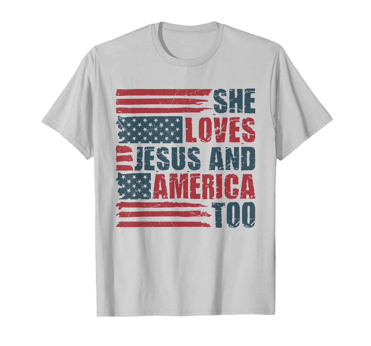 She Loves Jesus And America Too 4th Of July Patriotic Retro T-Shirt