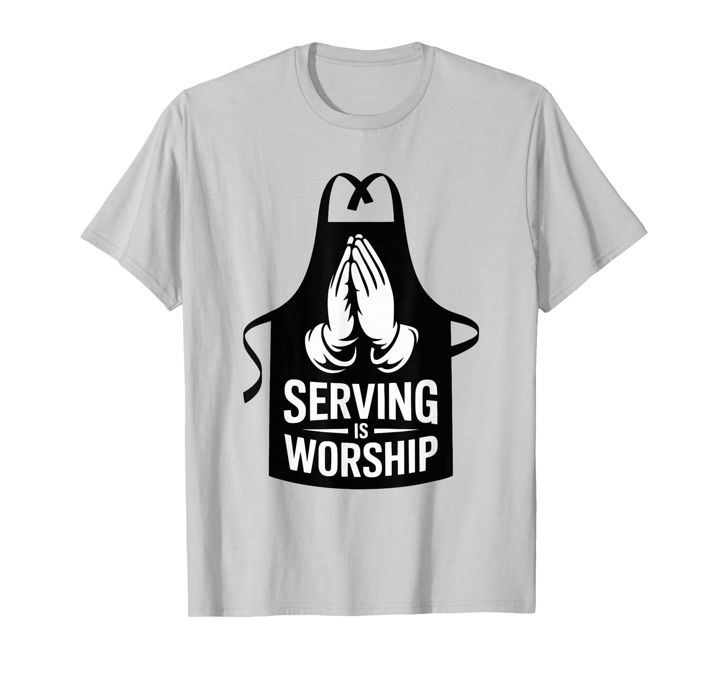 Serving is Worship Christian Faith Service and Humility T-Shirt