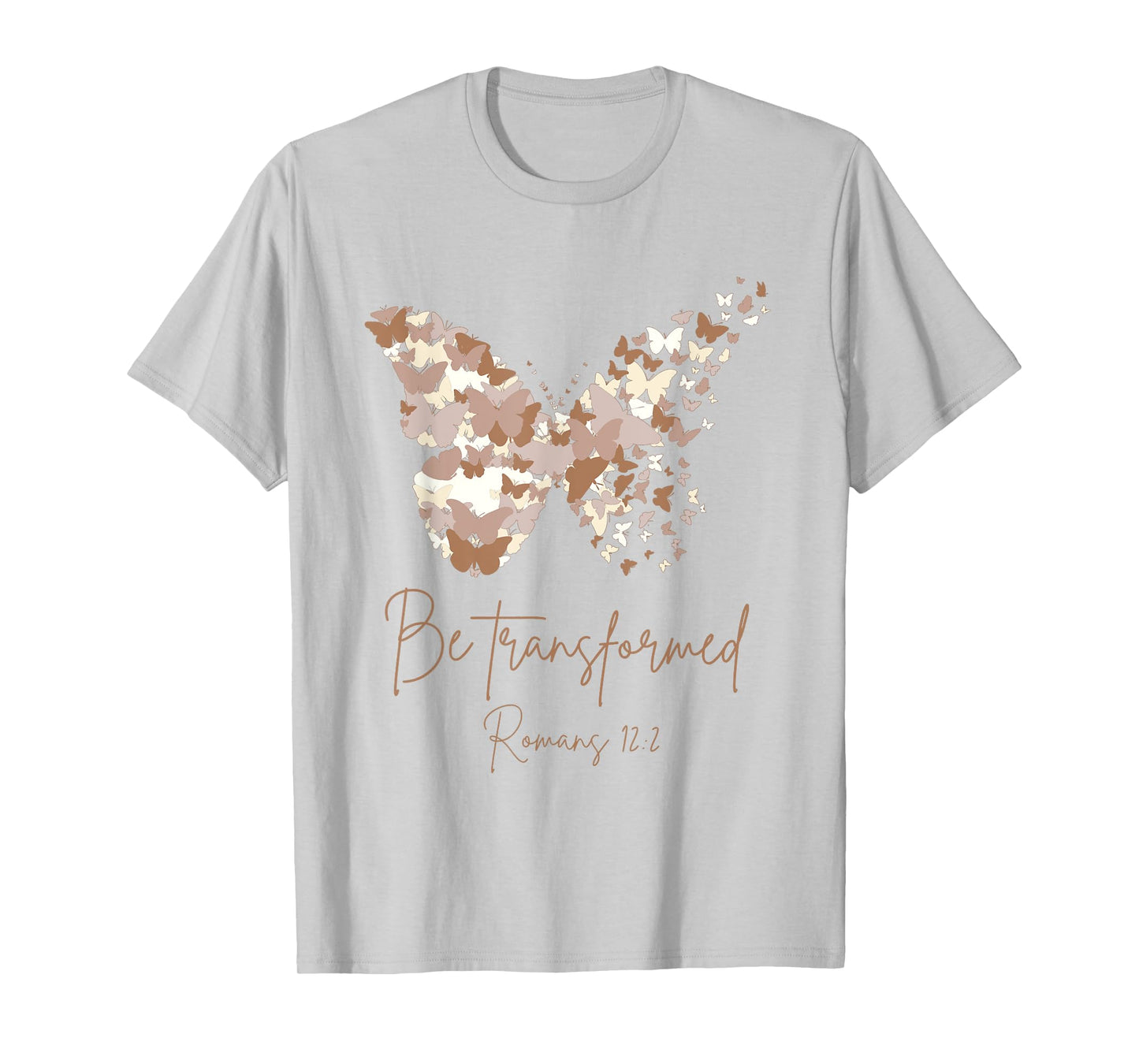 Be Transformed Romans 12:2 Butterfly Christian Bible Cute T-Shirt