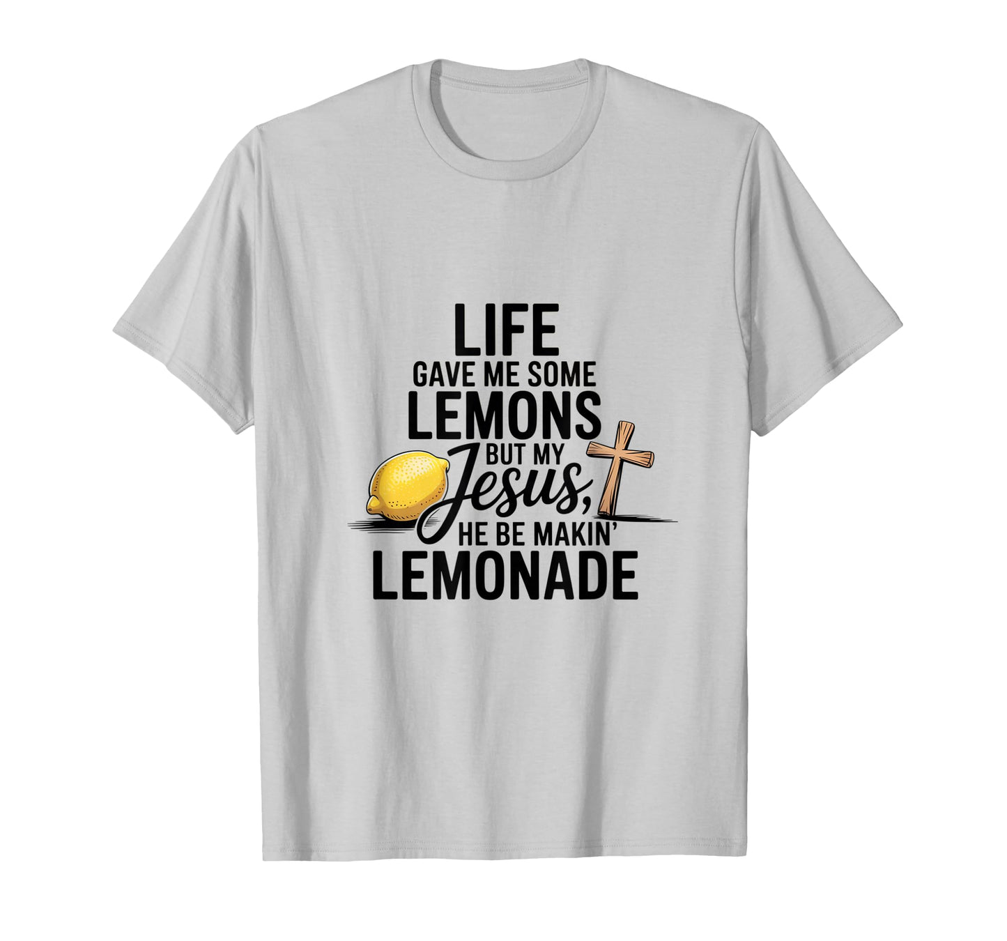 Cute Retro Christian Faith My Jesus he be Makin Lemonade T-Shirt