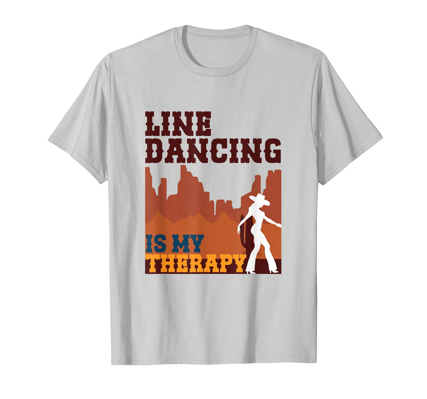 Funny Line Dance Shirt Line Dancer Quote Line Dancing T-Shirt