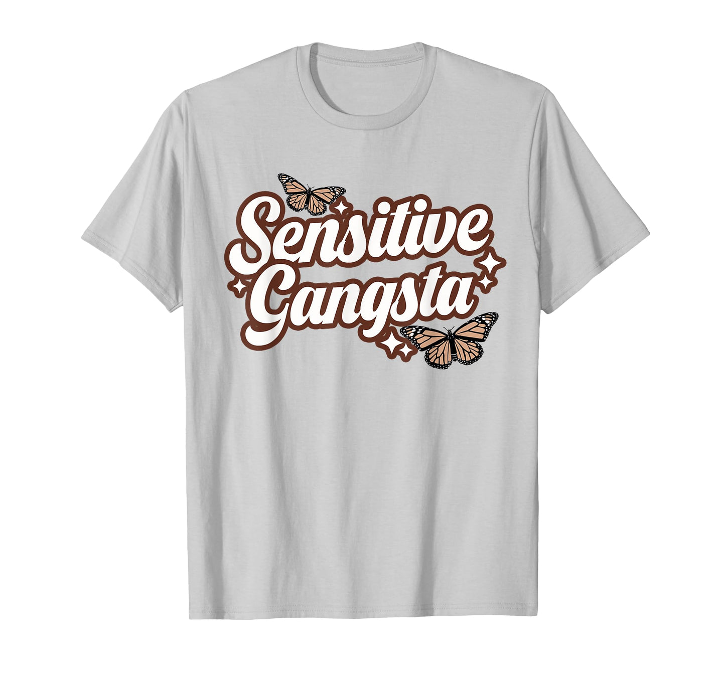 Funny Sensitive Gangsta Butterfly Lifestyle Culture T-Shirt
