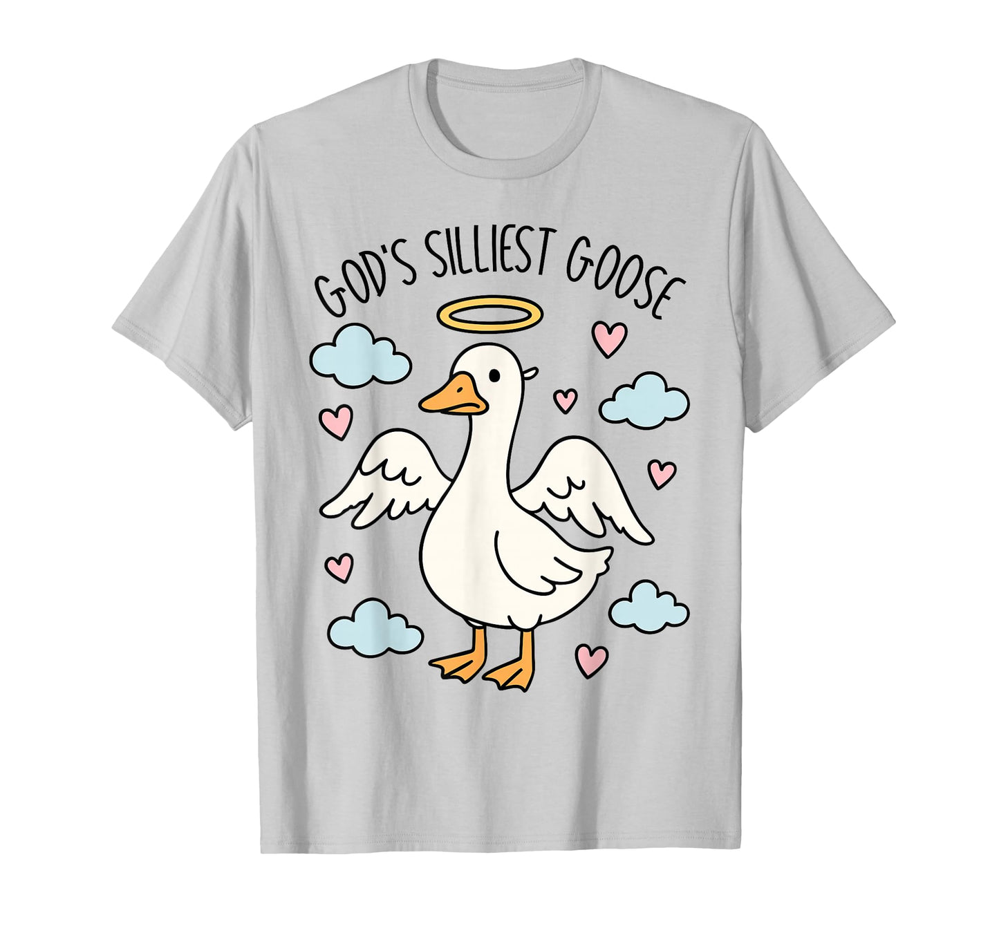 Funny Christian Silly Goose On The Loose God's Siliest Goose T-Shirt