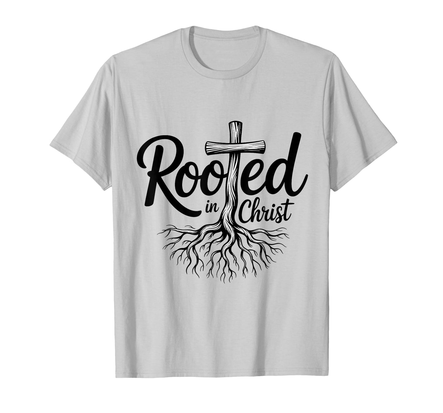 Rooted in Christ Christian Faith Jesus Cross T-Shirt