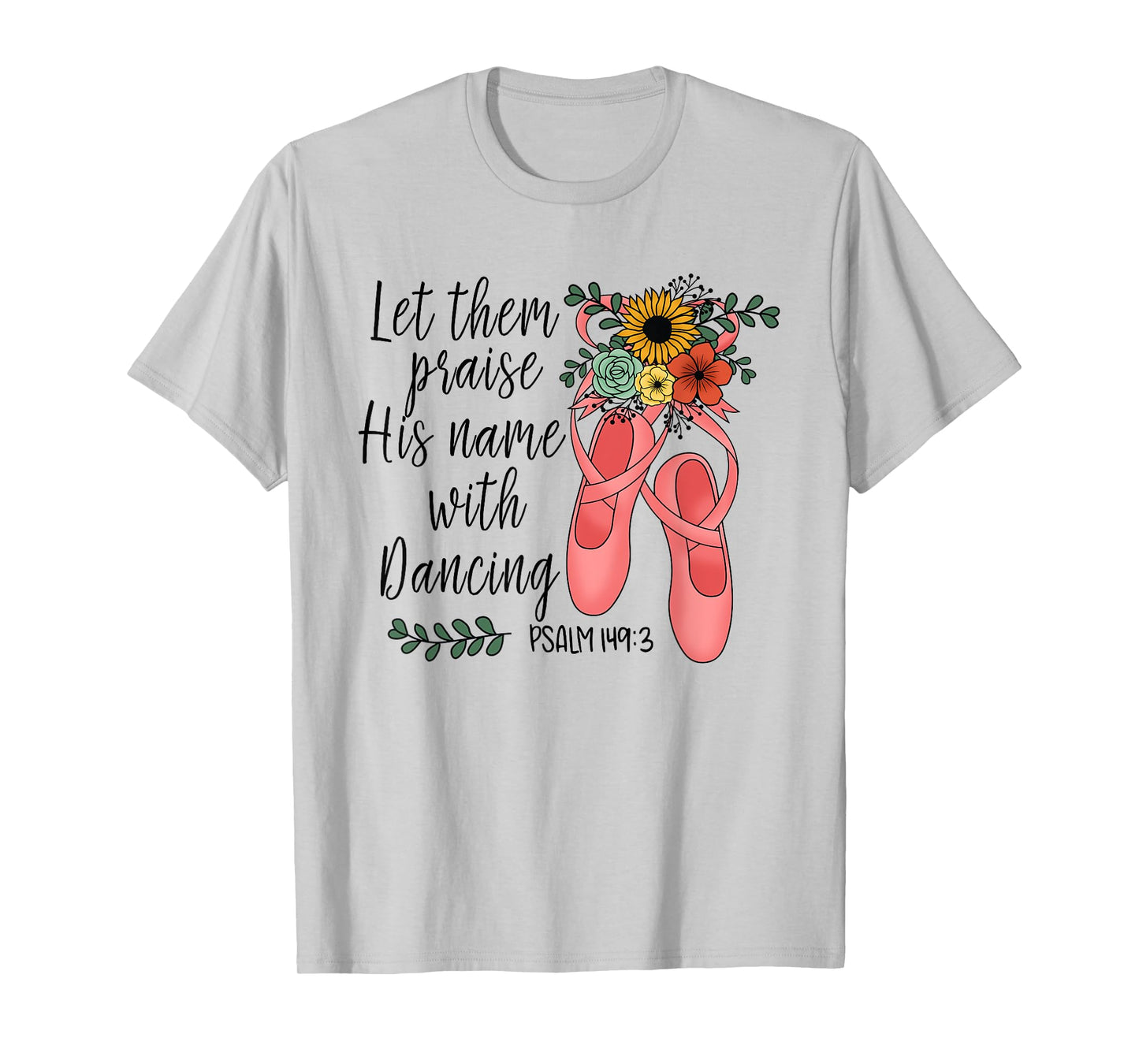 Floral Christian Dance Dancing Ballet - Ballerina For Girls T-Shirt