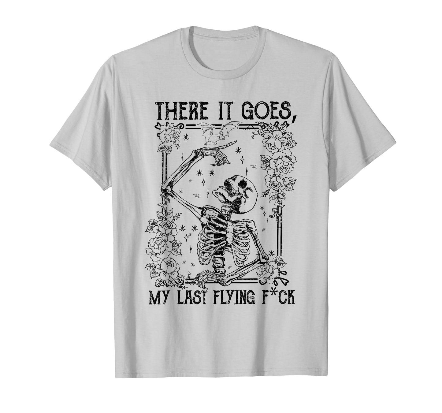 There It Goes My Last Flying Fuck Skeletons Funny Halloween T-Shirt