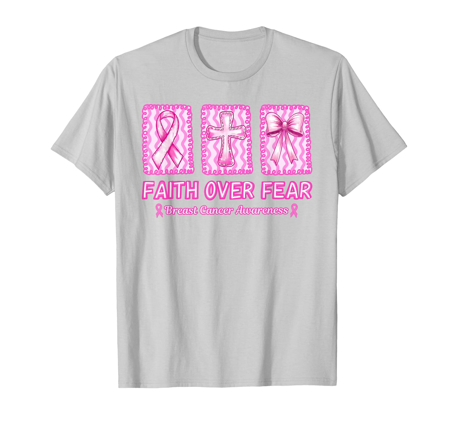 Faith Over Fear Breast Cancer Awareness Christian Religious T-Shirt