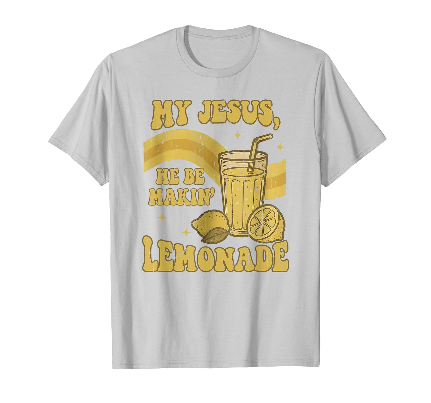 My Jesus He Be Making Lemonade, Retro Styled, Christian T-Shirt