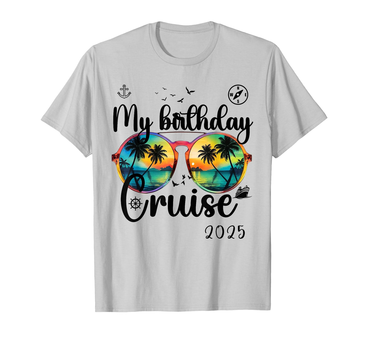 My Birthday Cruise 2025 Party Cruise Birthday Vacation T-Shirt