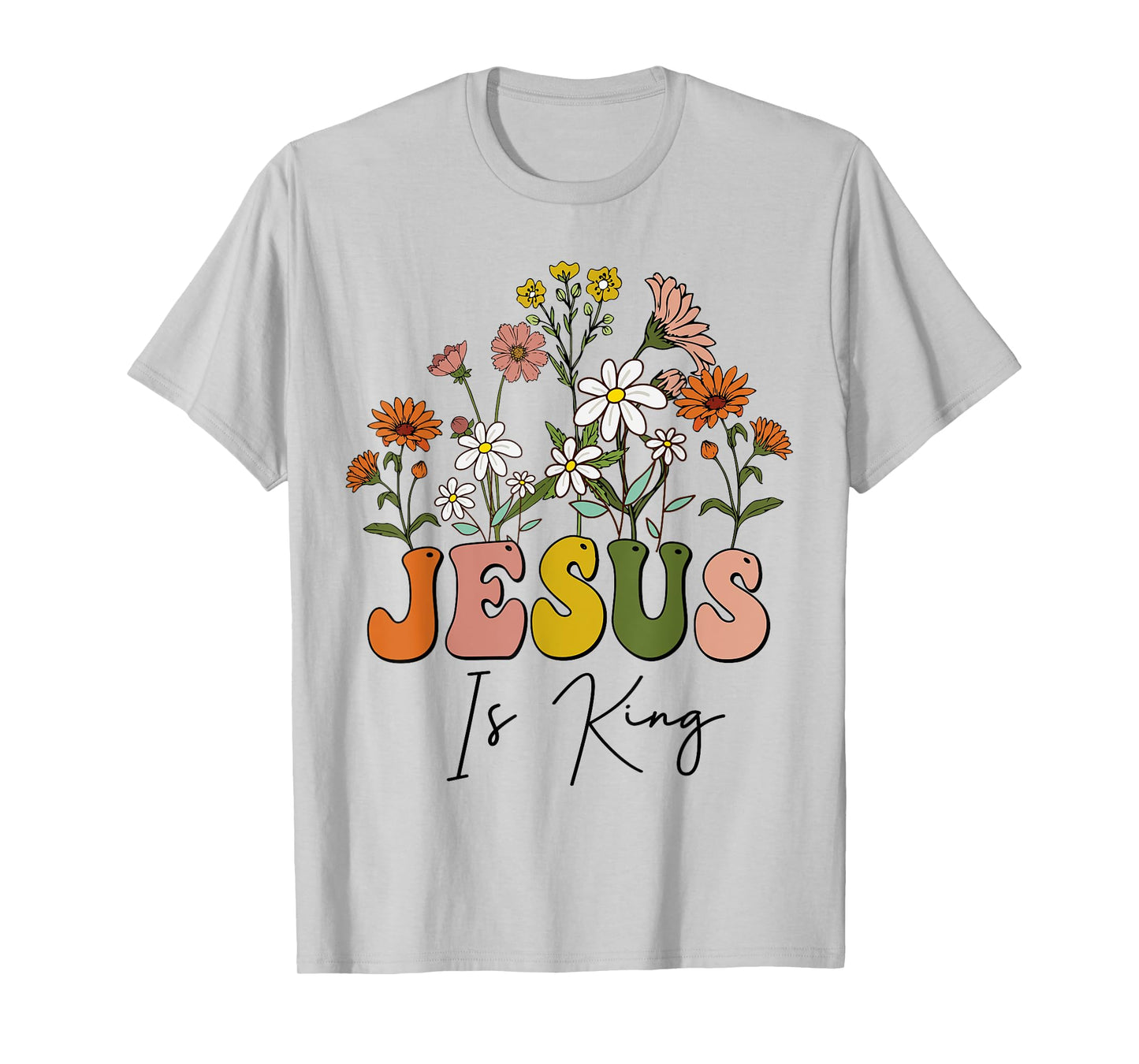 Floral Christian-Shirt Jesus Is King Cute Girl Teen Women T-Shirt