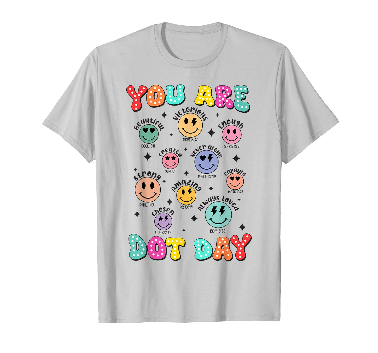 You are Enough Christian Bible Dot Day Colorful Polka Dot T-Shirt