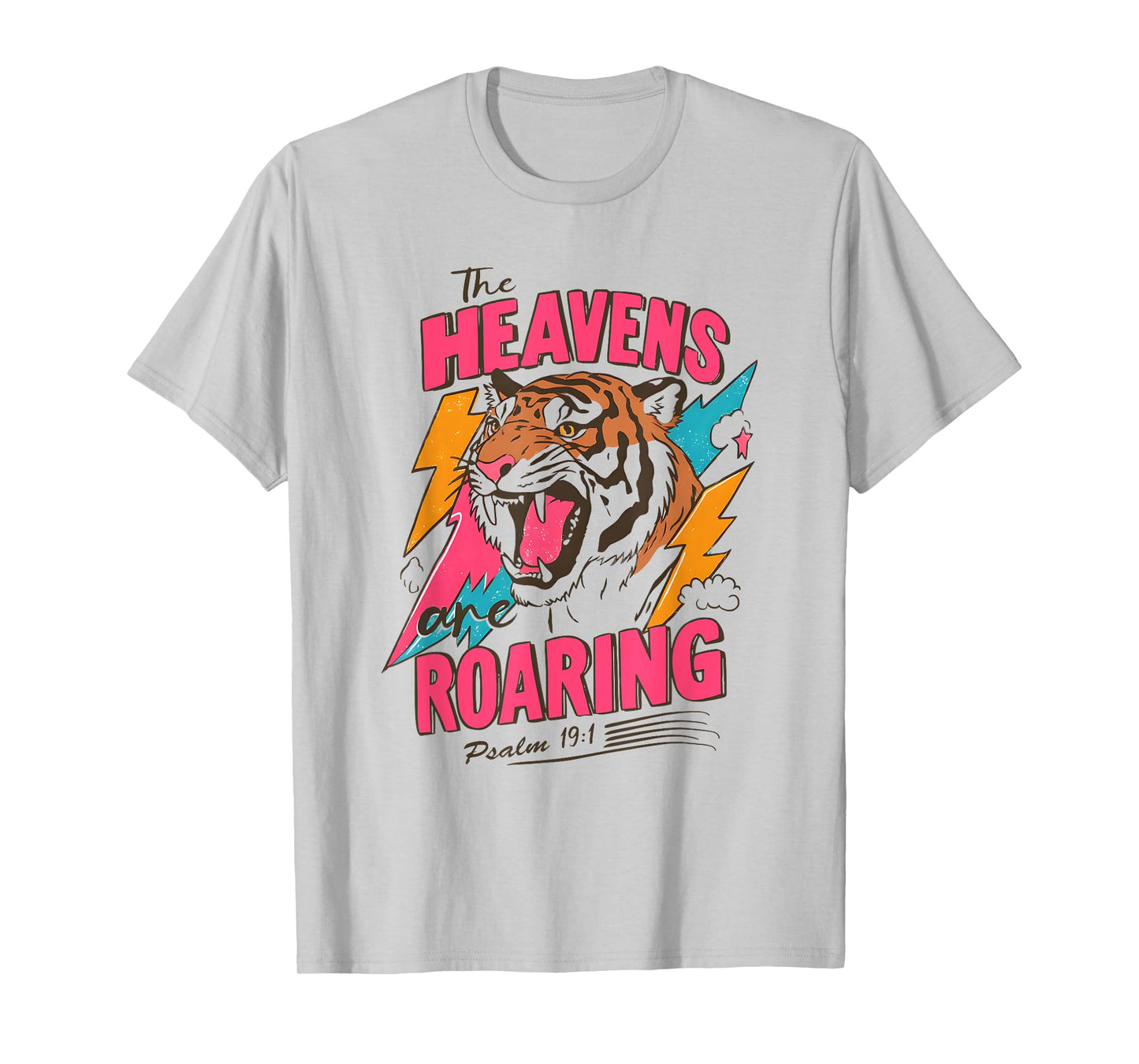 The Heavens Are Roaring Psalm 19:1, Retro Tiger Graphic Tee T-Shirt