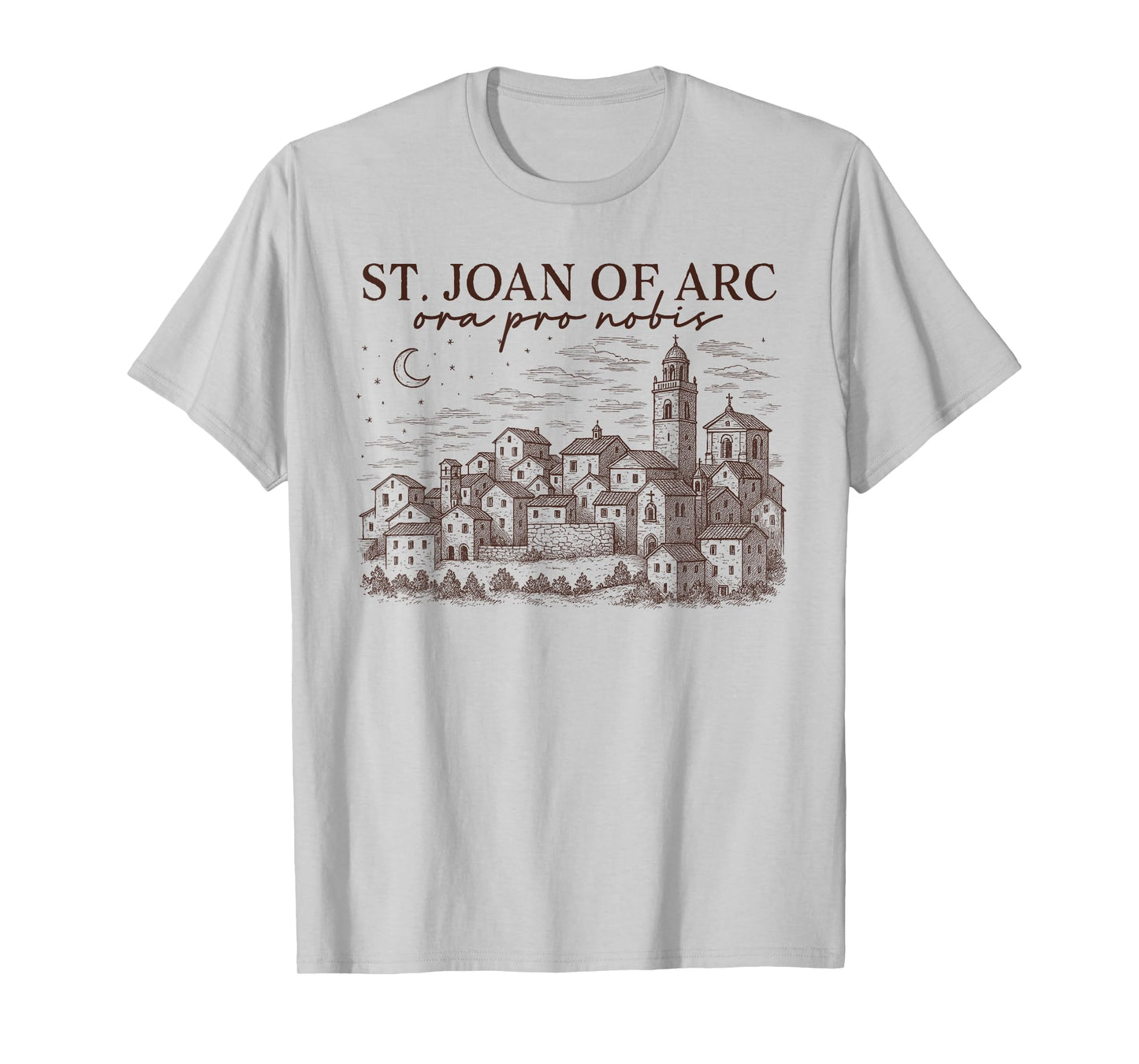 St. Joan of Arc Catholic Mom All Saints Day Catholic Faith T-Shirt