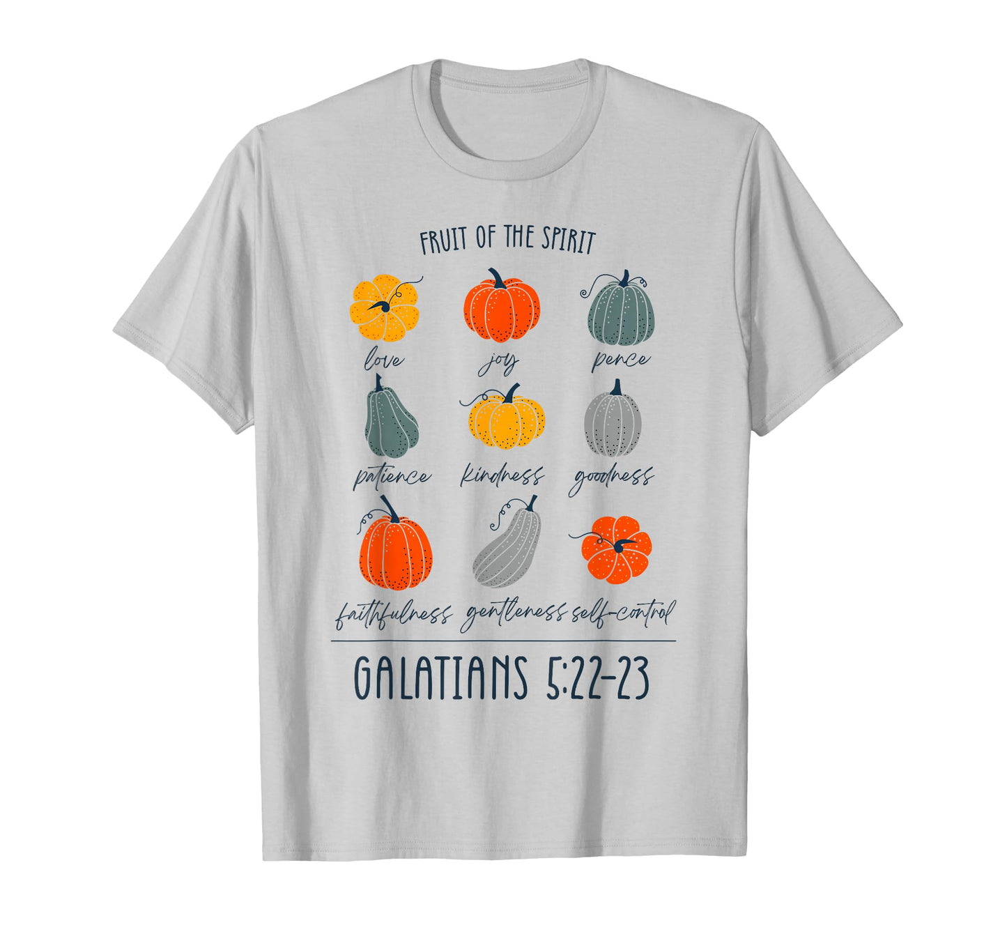 Fruit Of The Spirit Galatians 5 22 23 Pumpkin T-Shirt