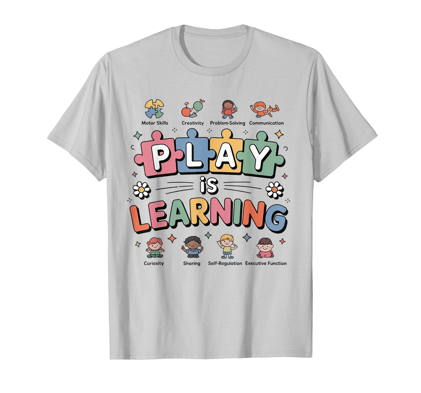 Play Is Learning Teacher First Day Of School Back To School T-Shirt