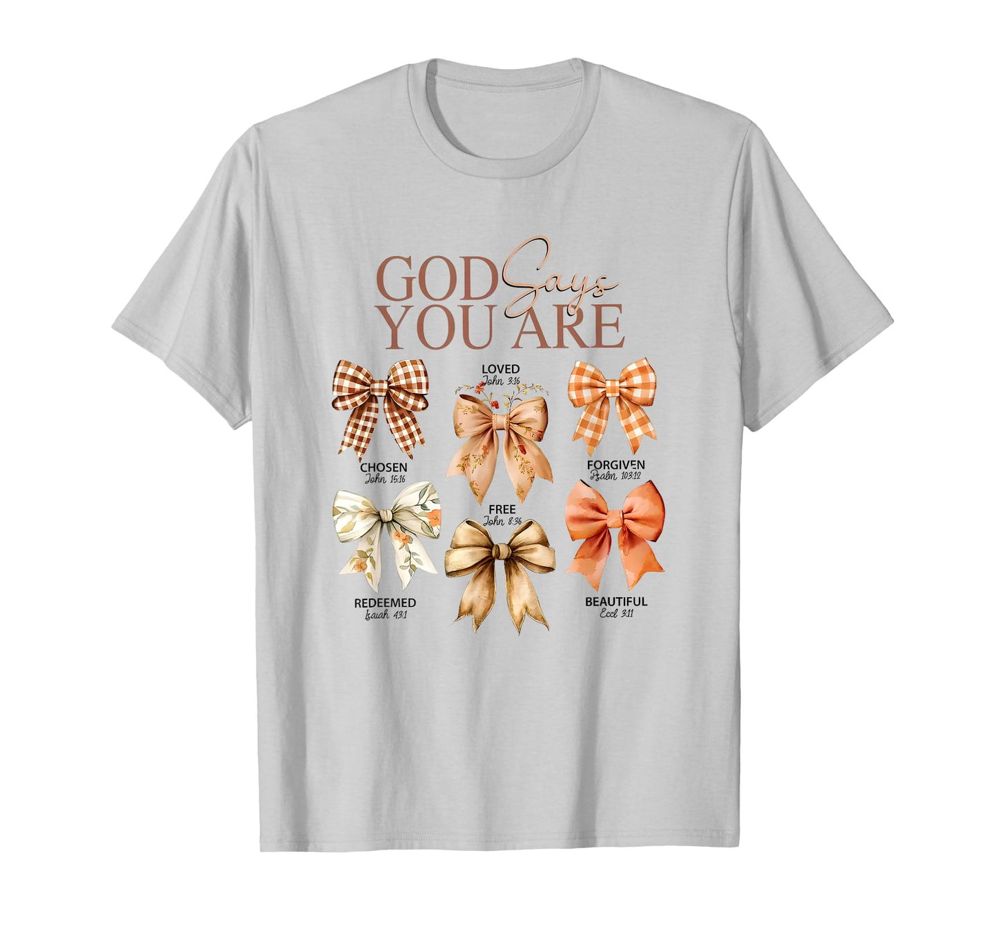 God Says You are Christian Bow Design T-Shirt