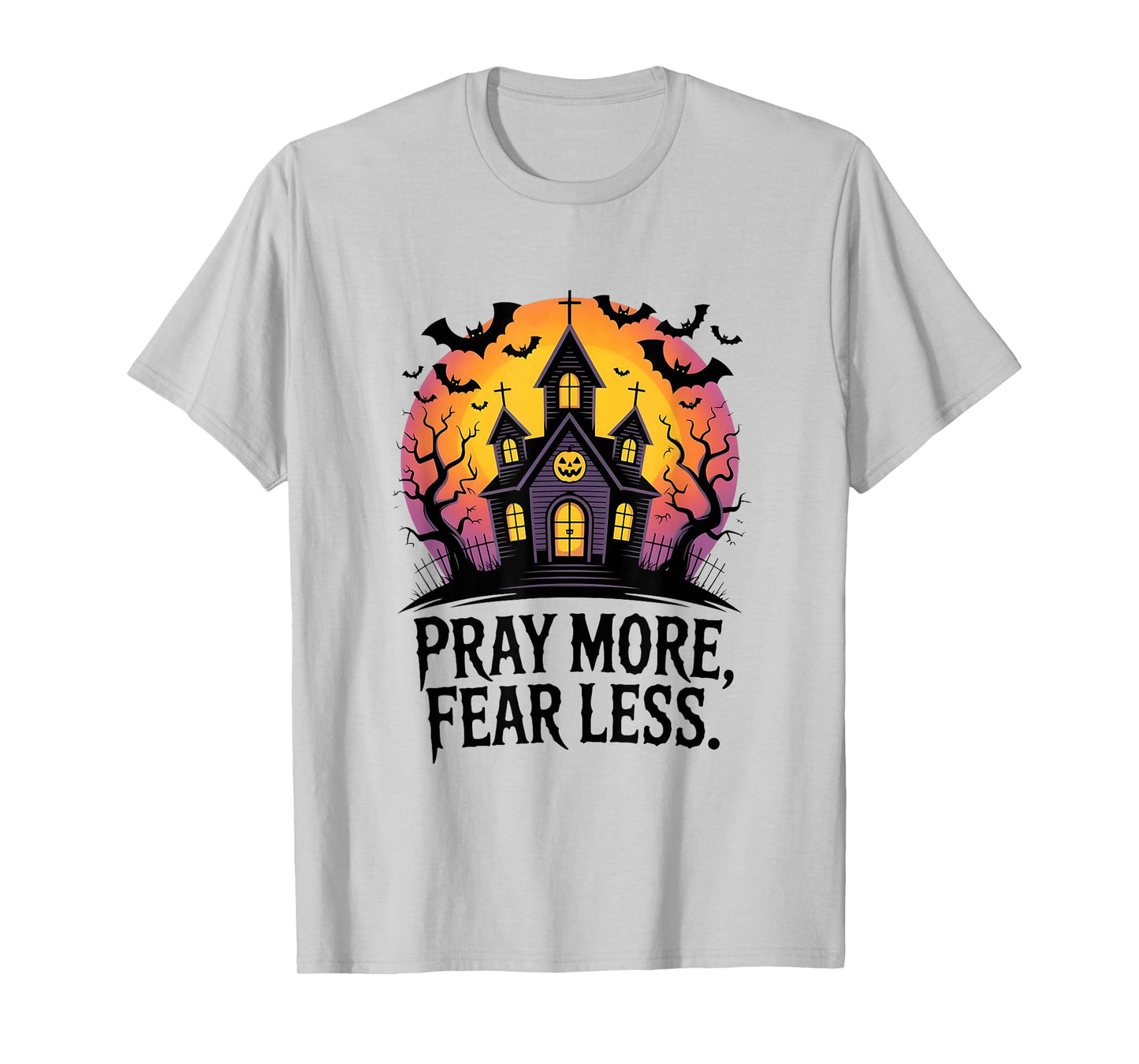 Pray More Fear Less Spiritual Courage Mystic Vibes Men Women T-Shirt