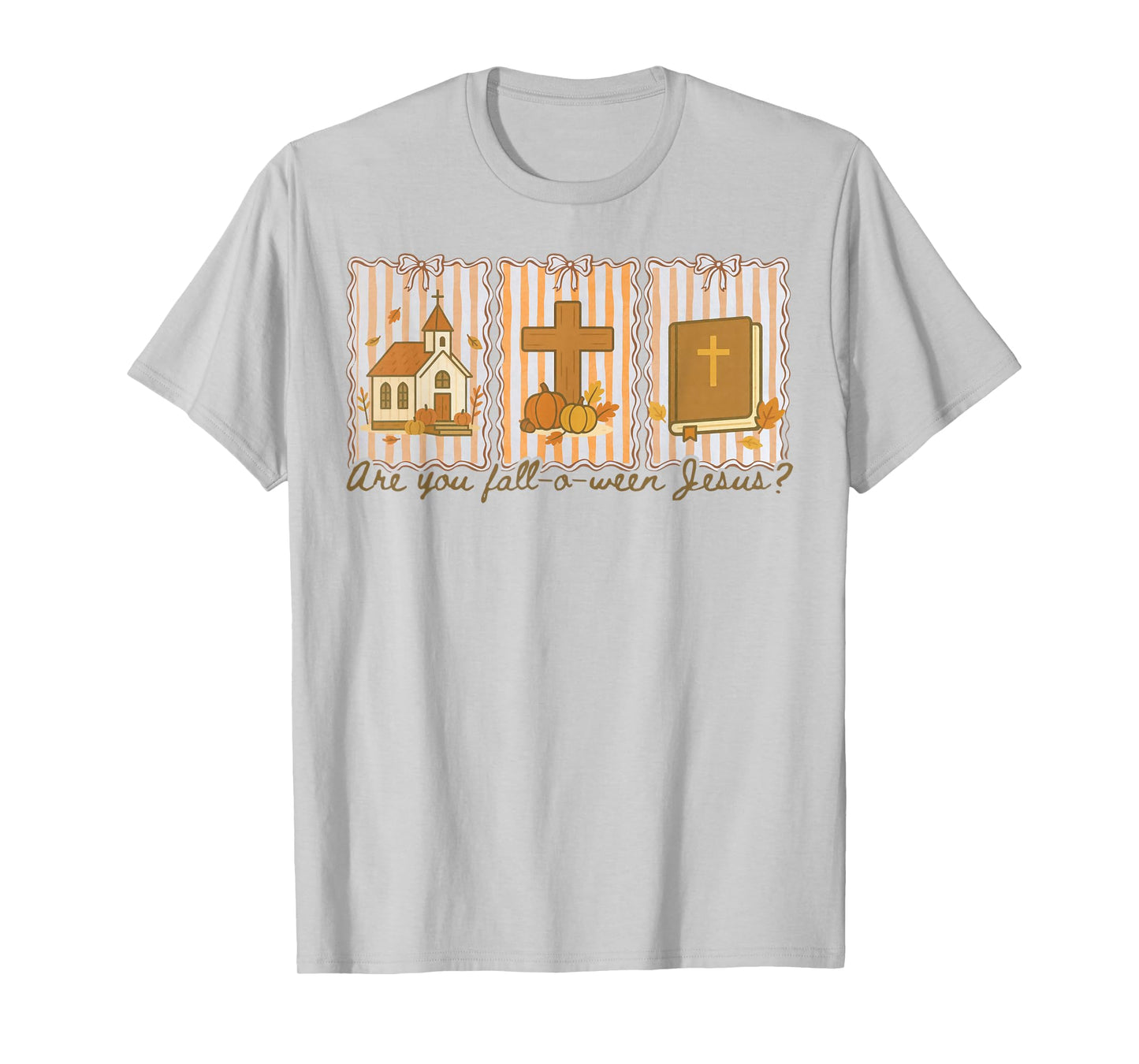 are You Fall-O-Ween Jesus Christian Halloween Pumpkins T-Shirt