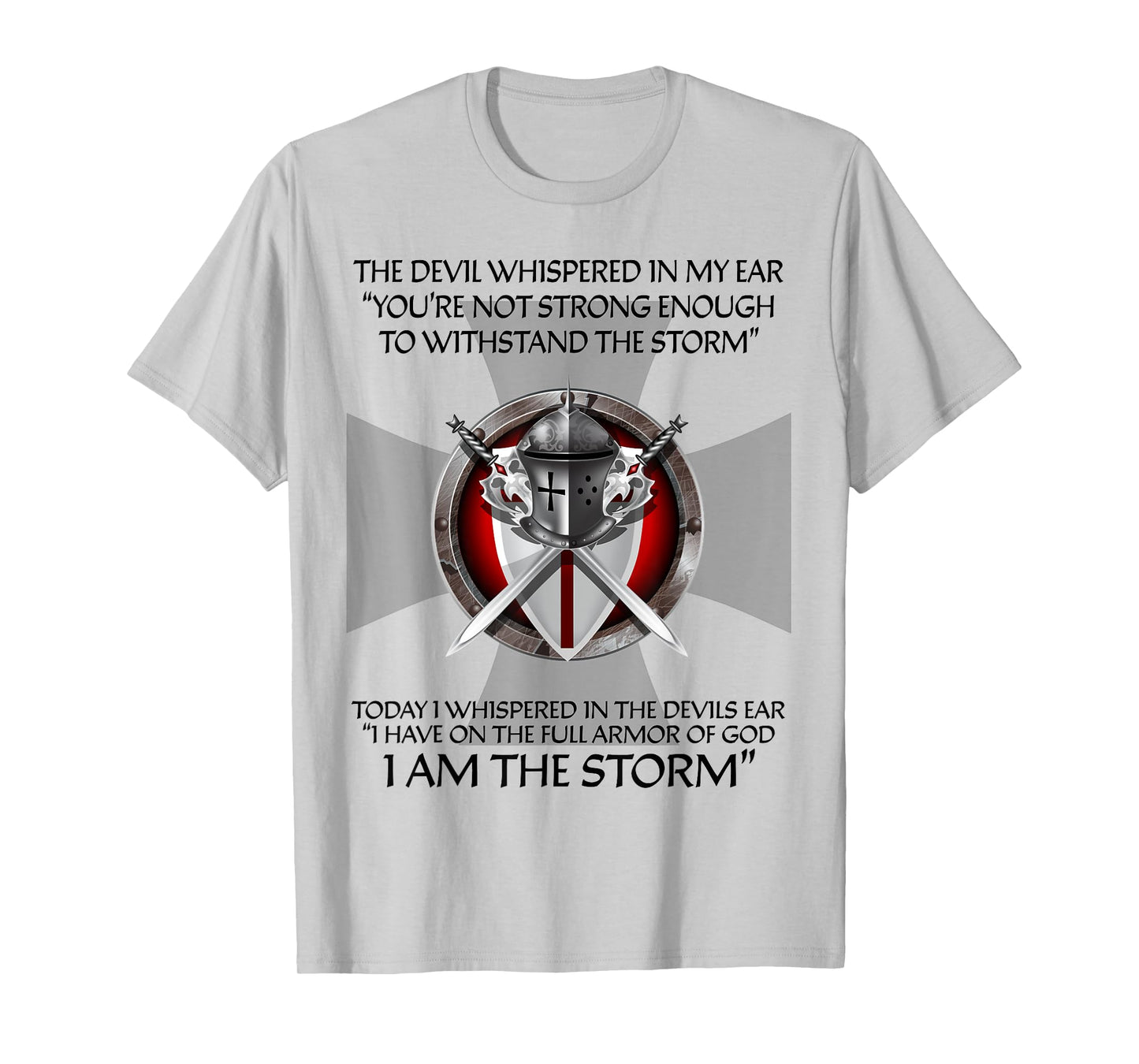Religious Christian Bible Verse Gifts Sayings I Am The Storm T-Shirt