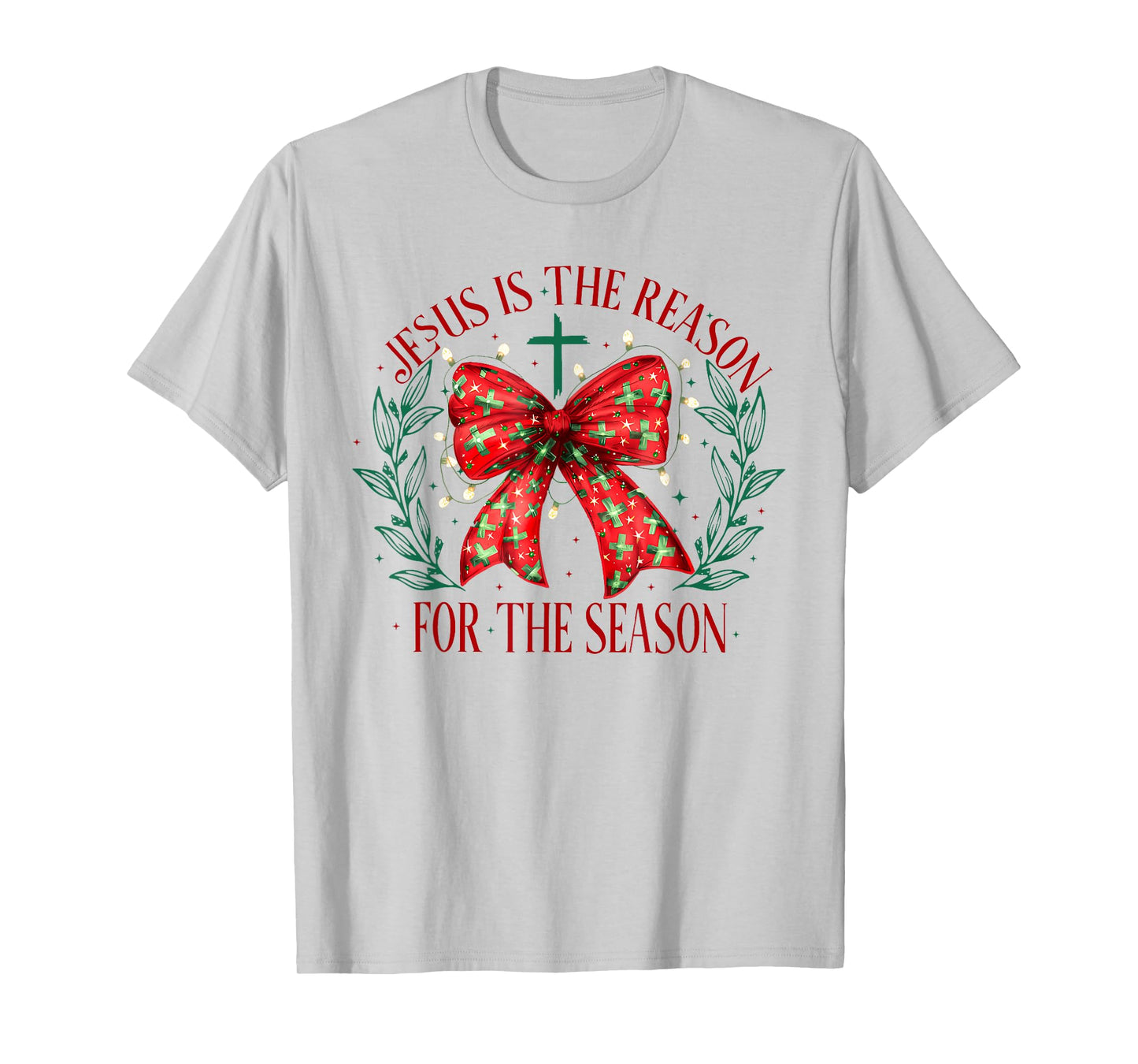 Jesus is The Reason for The Season Christian Faith Christmas T-Shirt