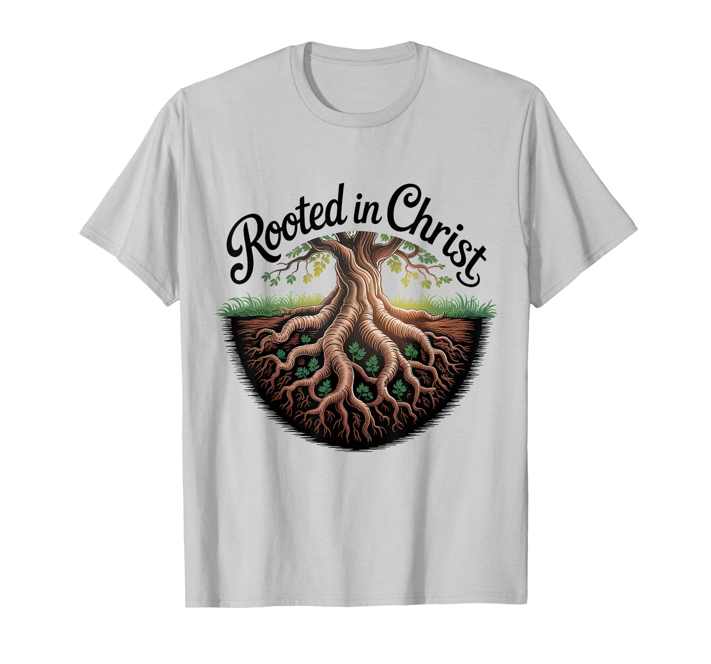 Rooted in Christ Jesus Cross Christian Faith T-Shirt