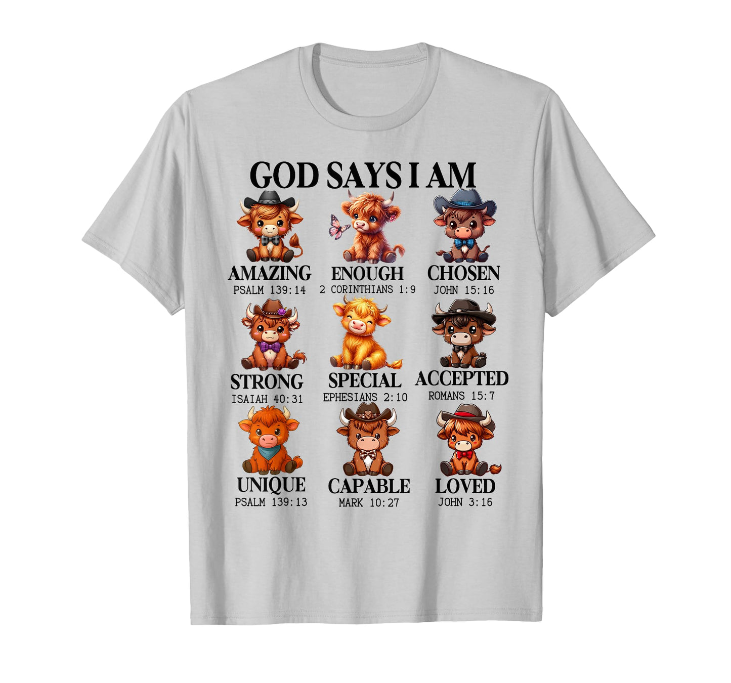 God Says I Am Highland Cow Christian Religious Scottish Cow T-Shirt