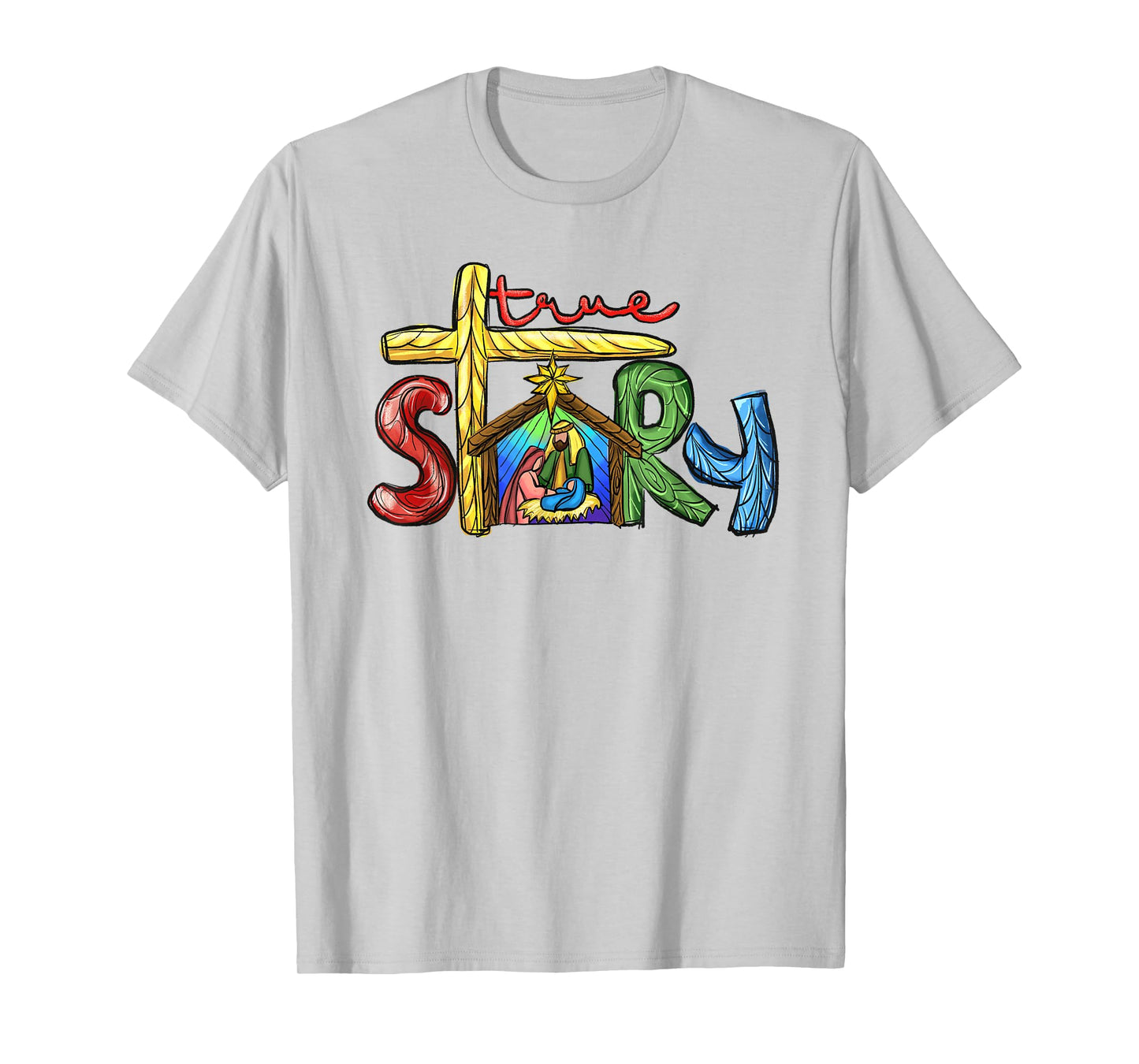 Christian Christmas Jesus Nativity Scene Tees True Story T-Shirt